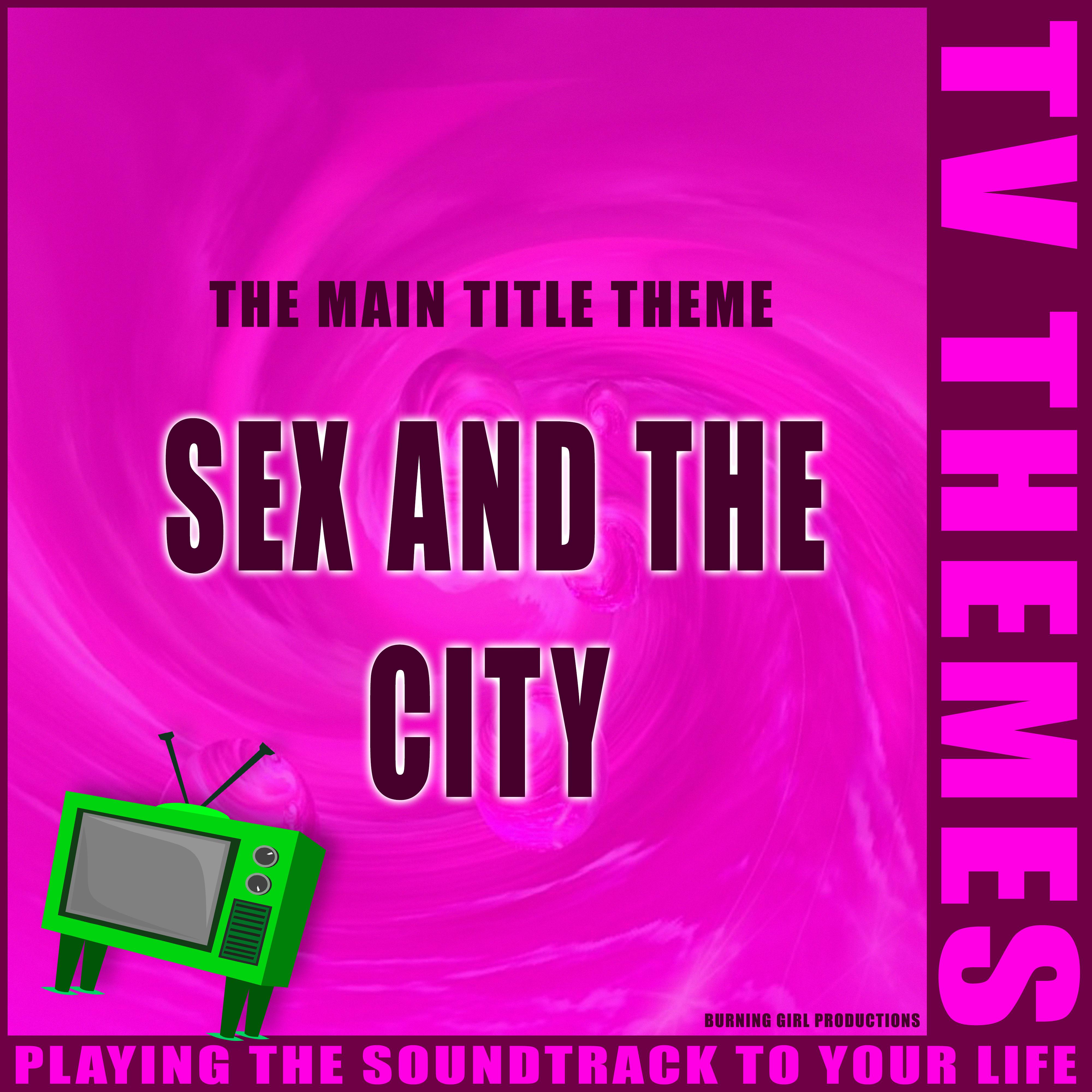 The Main Title Theme - *** and the City