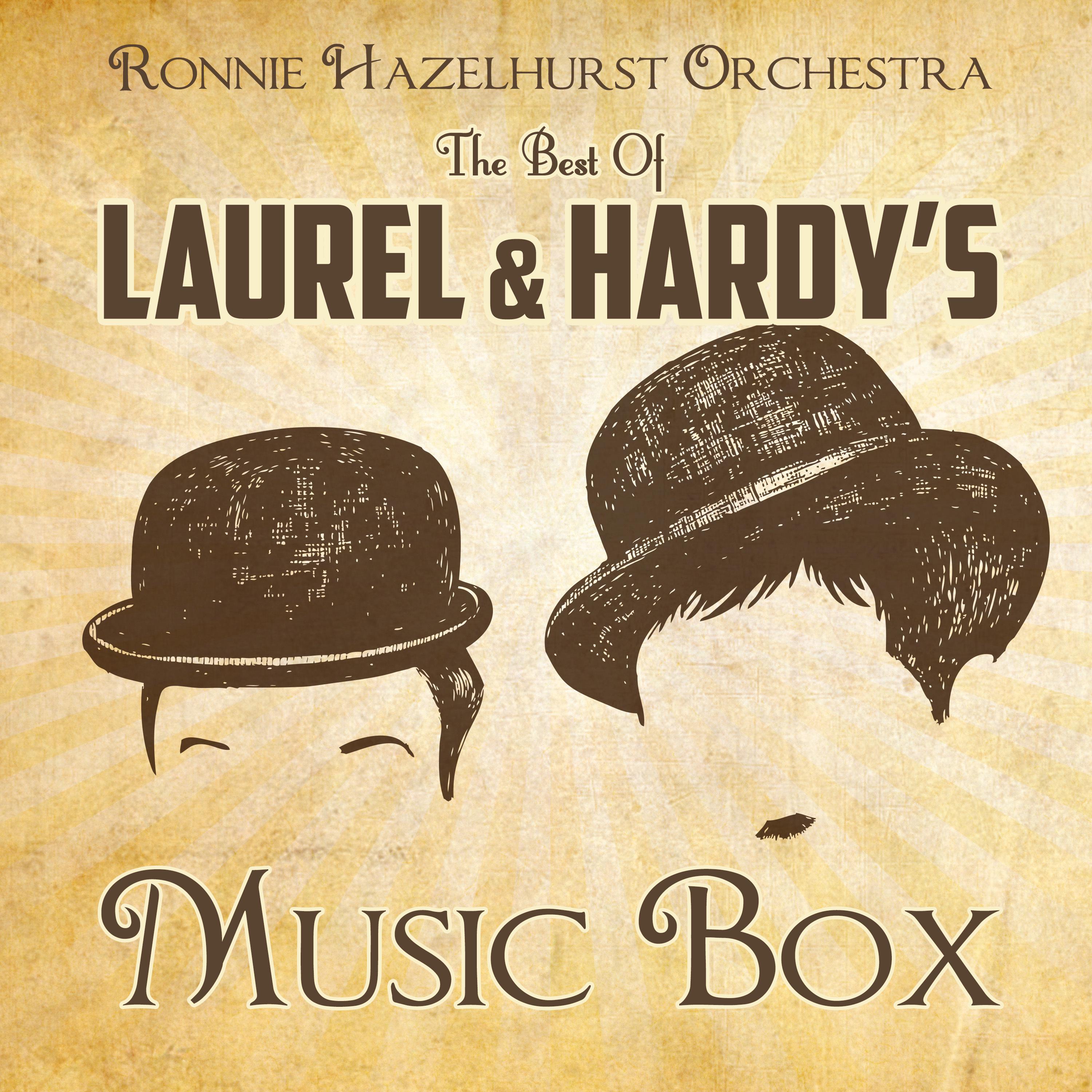 The Best of Laurel & Hardy's Music Box