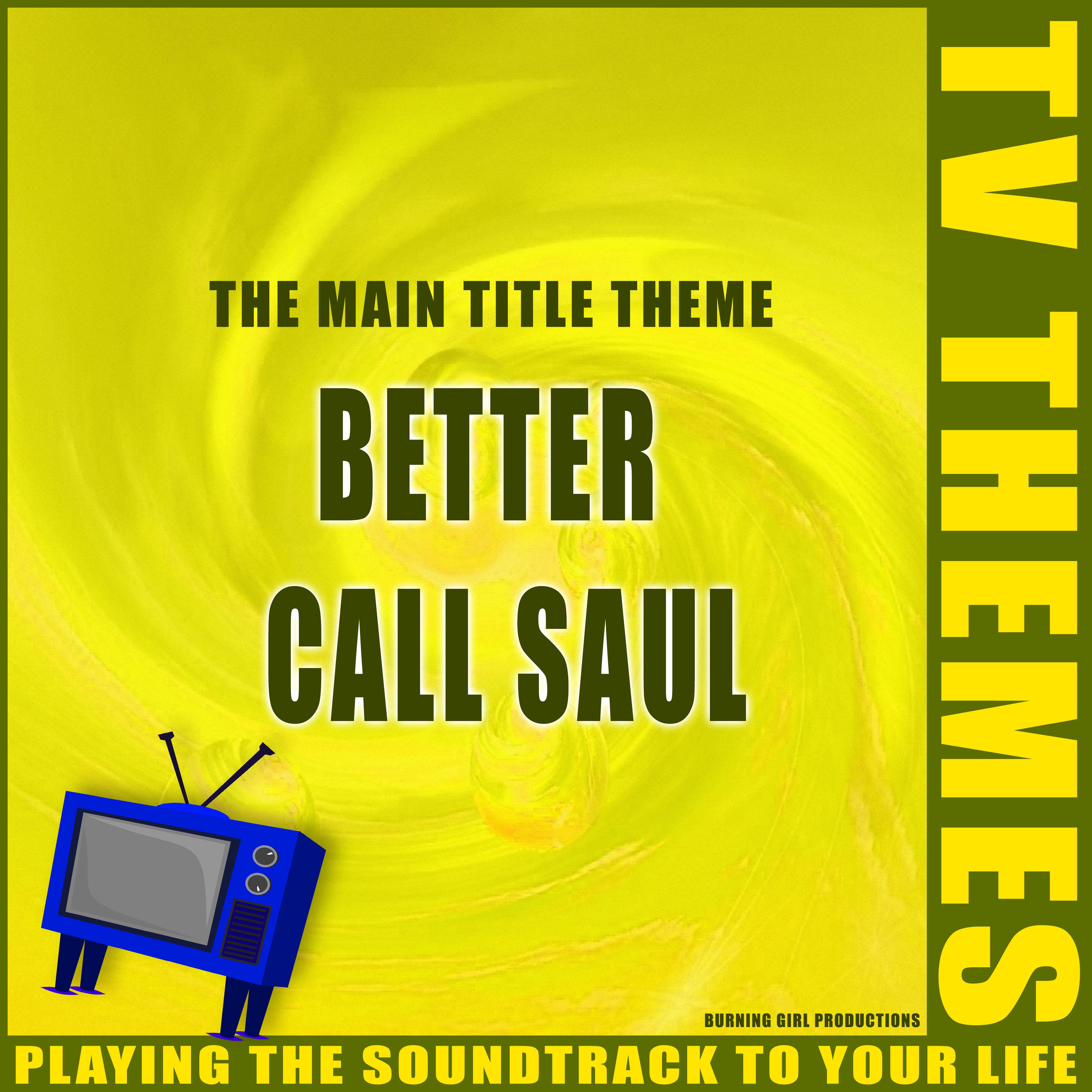 The Main Title Theme - Better Call Saul