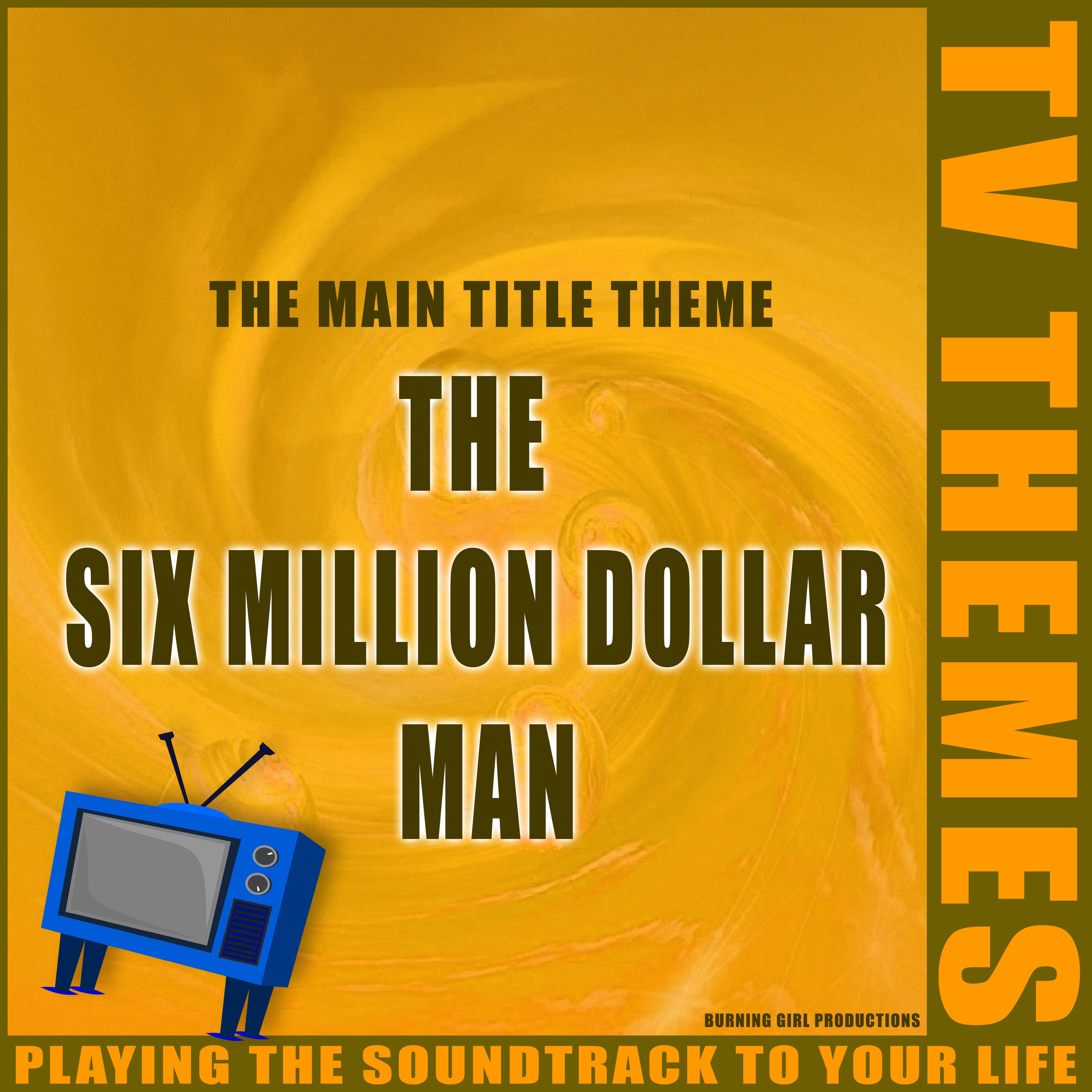 The Main Title Theme - The Six Million Dollar Man