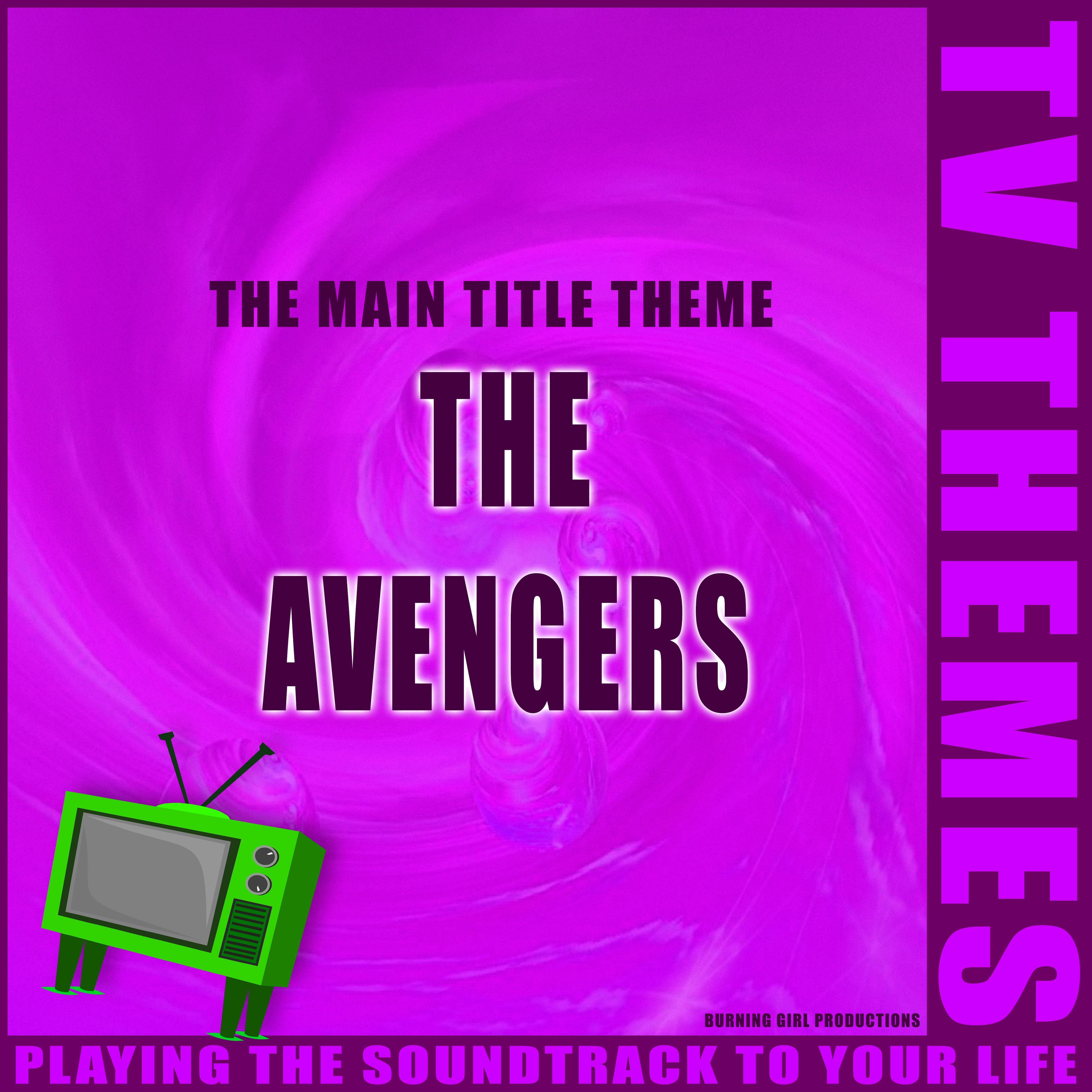 The Main Title Theme - The Avengers