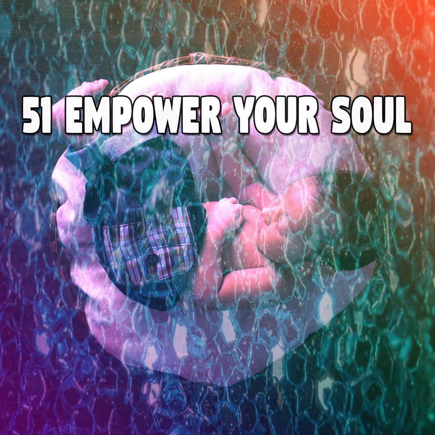 51 Empower Your Soul