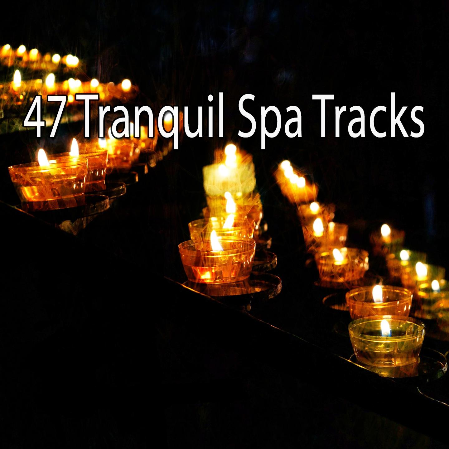 47 Tranquil Spa Tracks