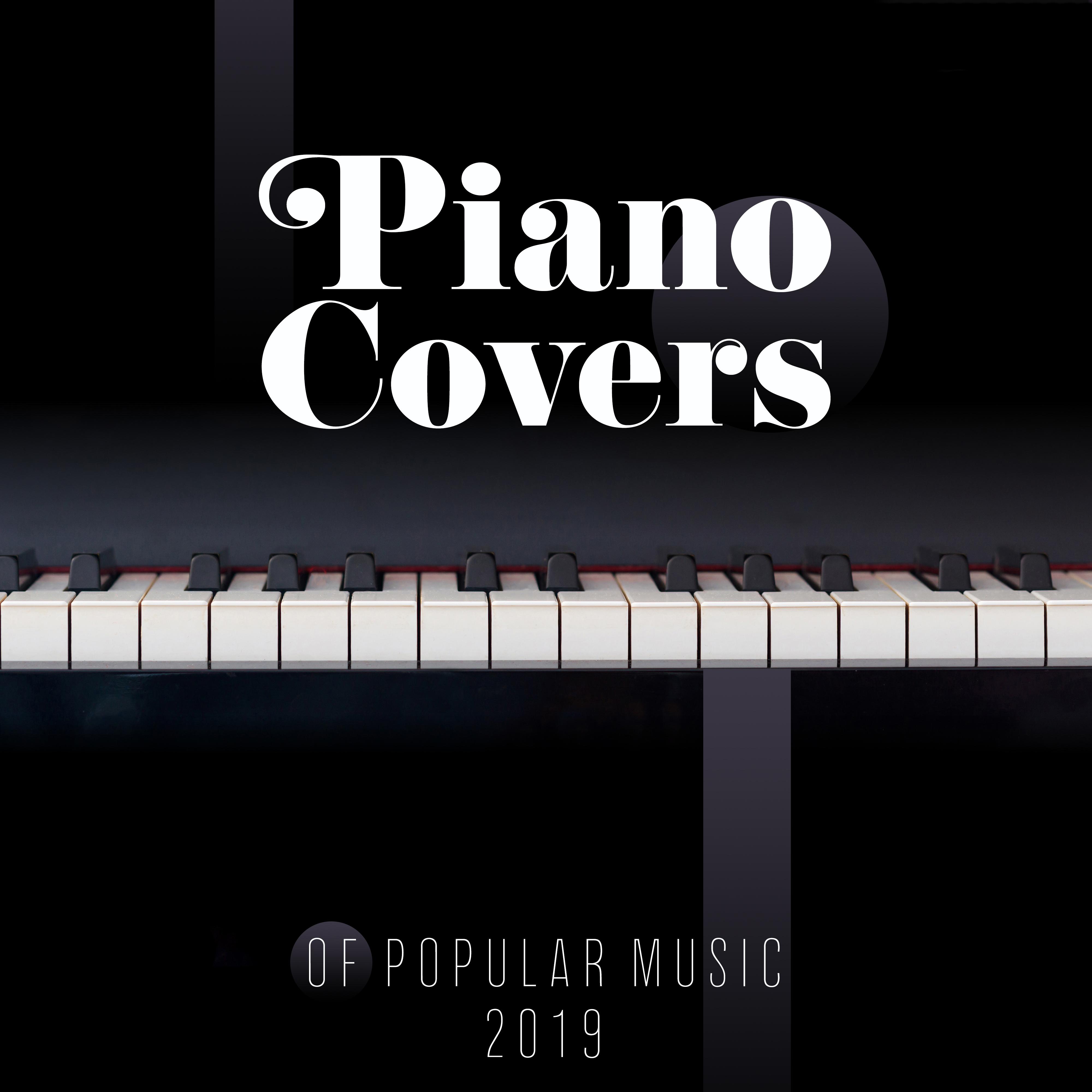 Piano Covers of Popular Music 2019: Beautiful, Well-known Songs in New Arrangements, Magical Sounds of Piano & Violin