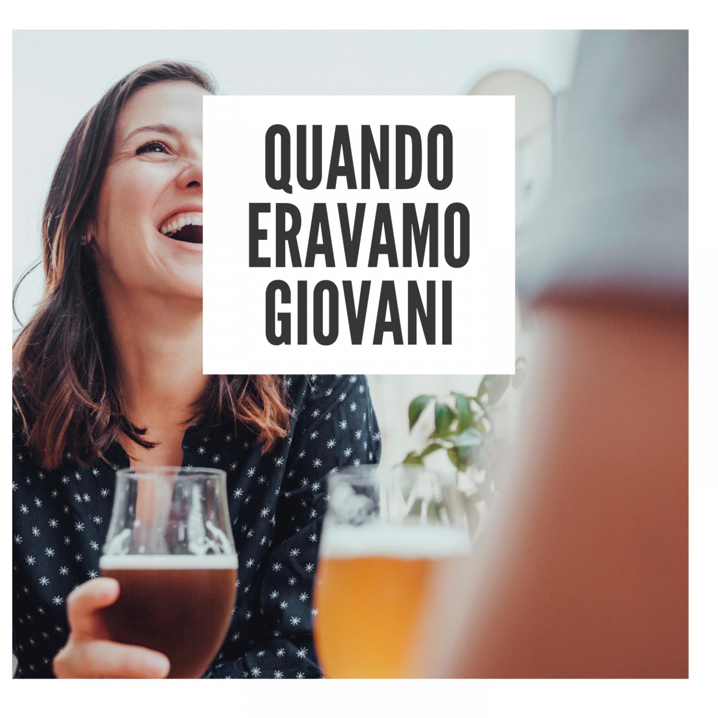 Quando eravamo giovani