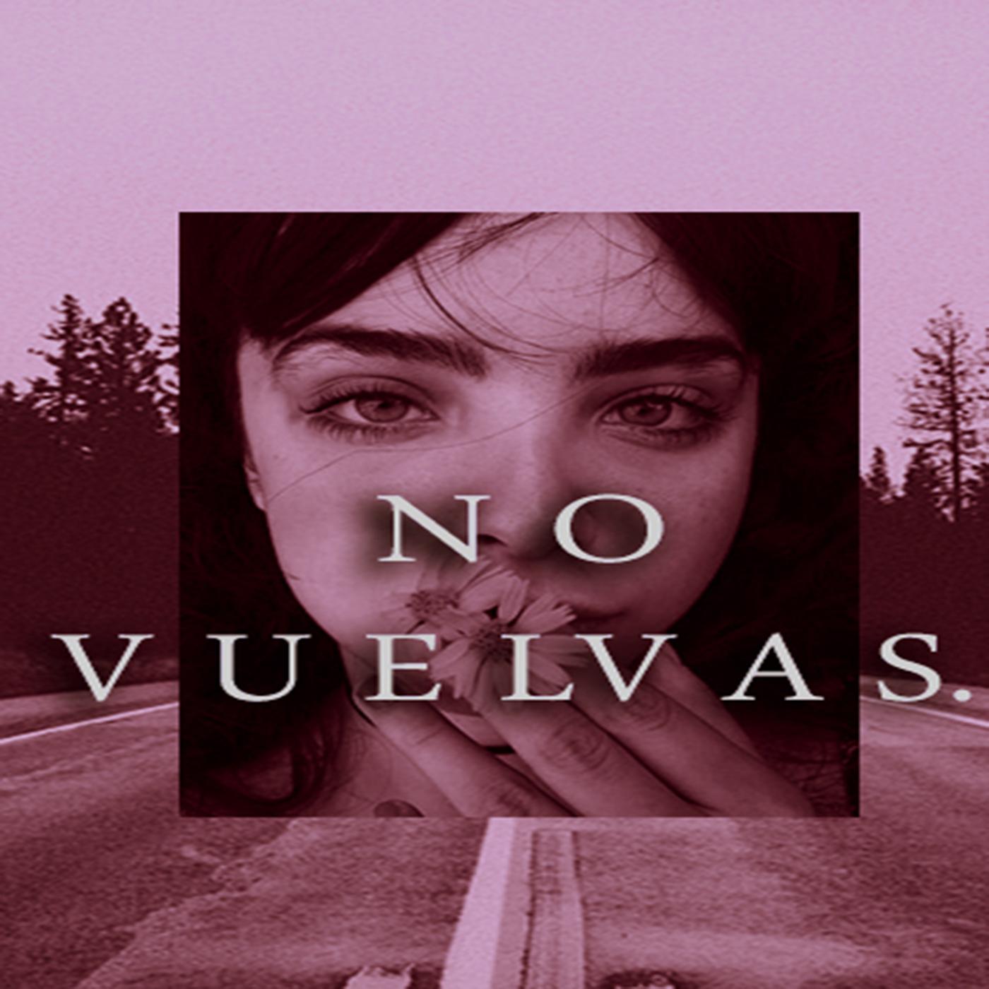 No Vuelvas