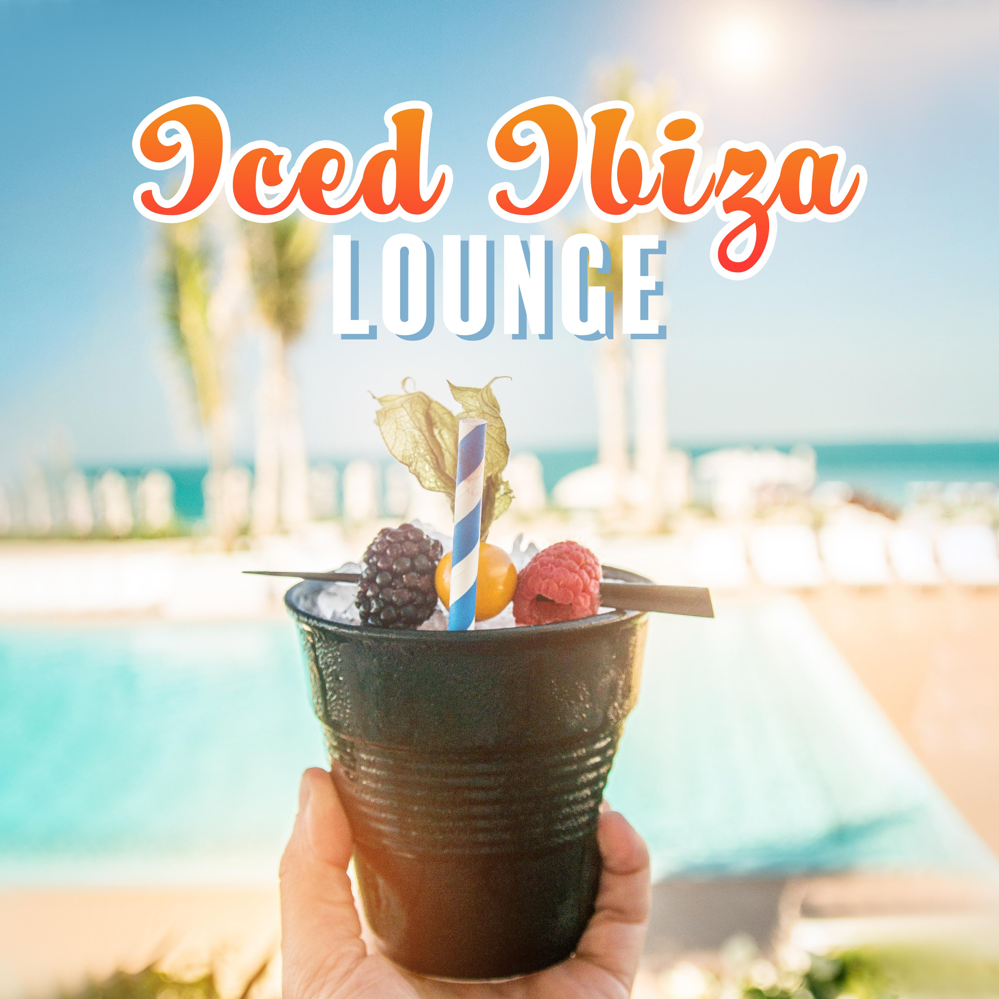 Iced Ibiza Lounge – Summer Hits 2019, Holiday Music, Full Relax, Chilled Ibiza Vibrations