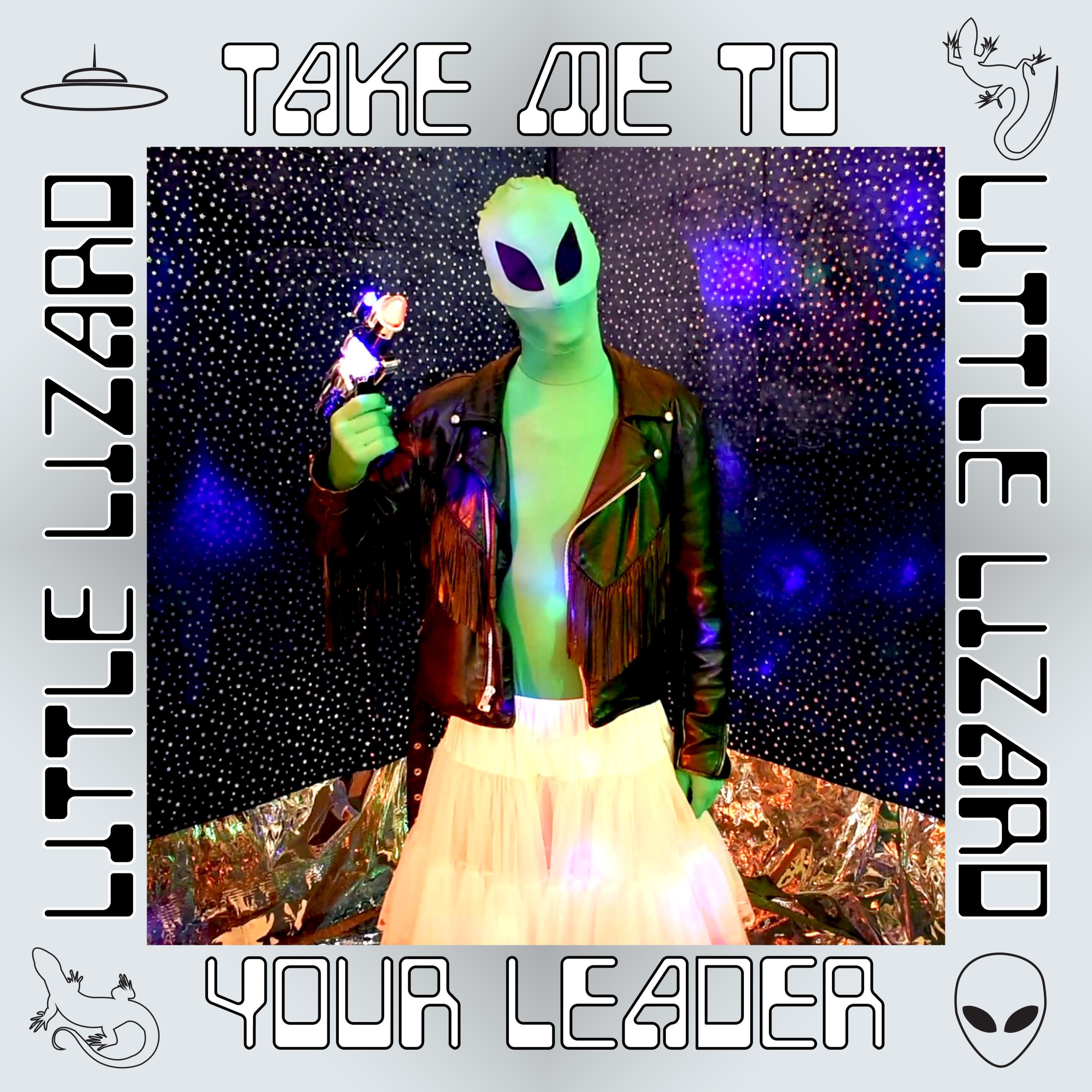 Take Me to Your Leader