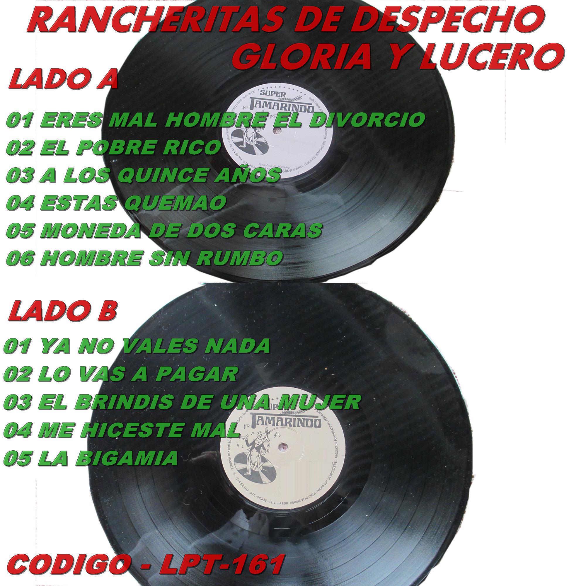 Rancheritas De Despecho Gloria y Lucero