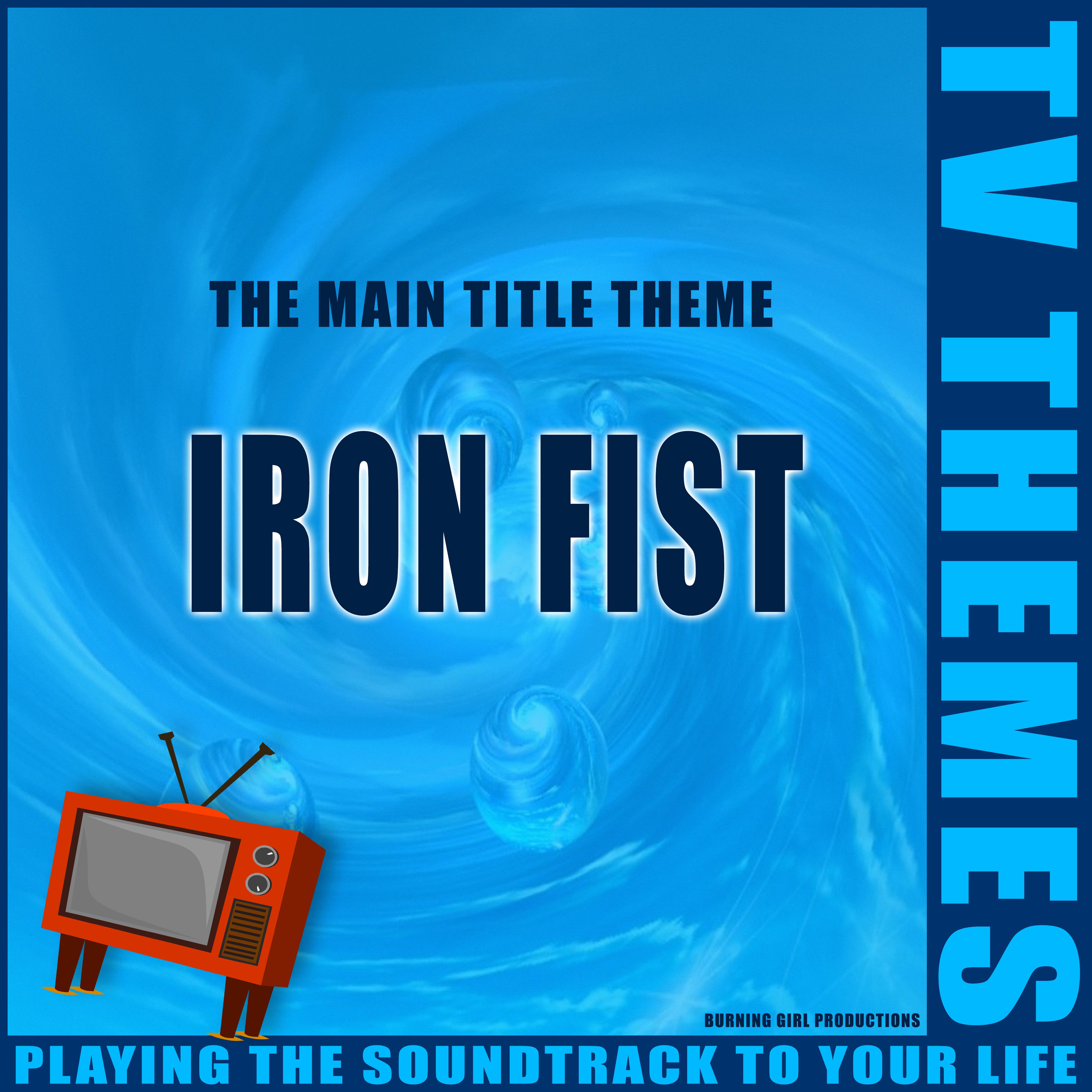 Iron Fist - The Main Title Theme