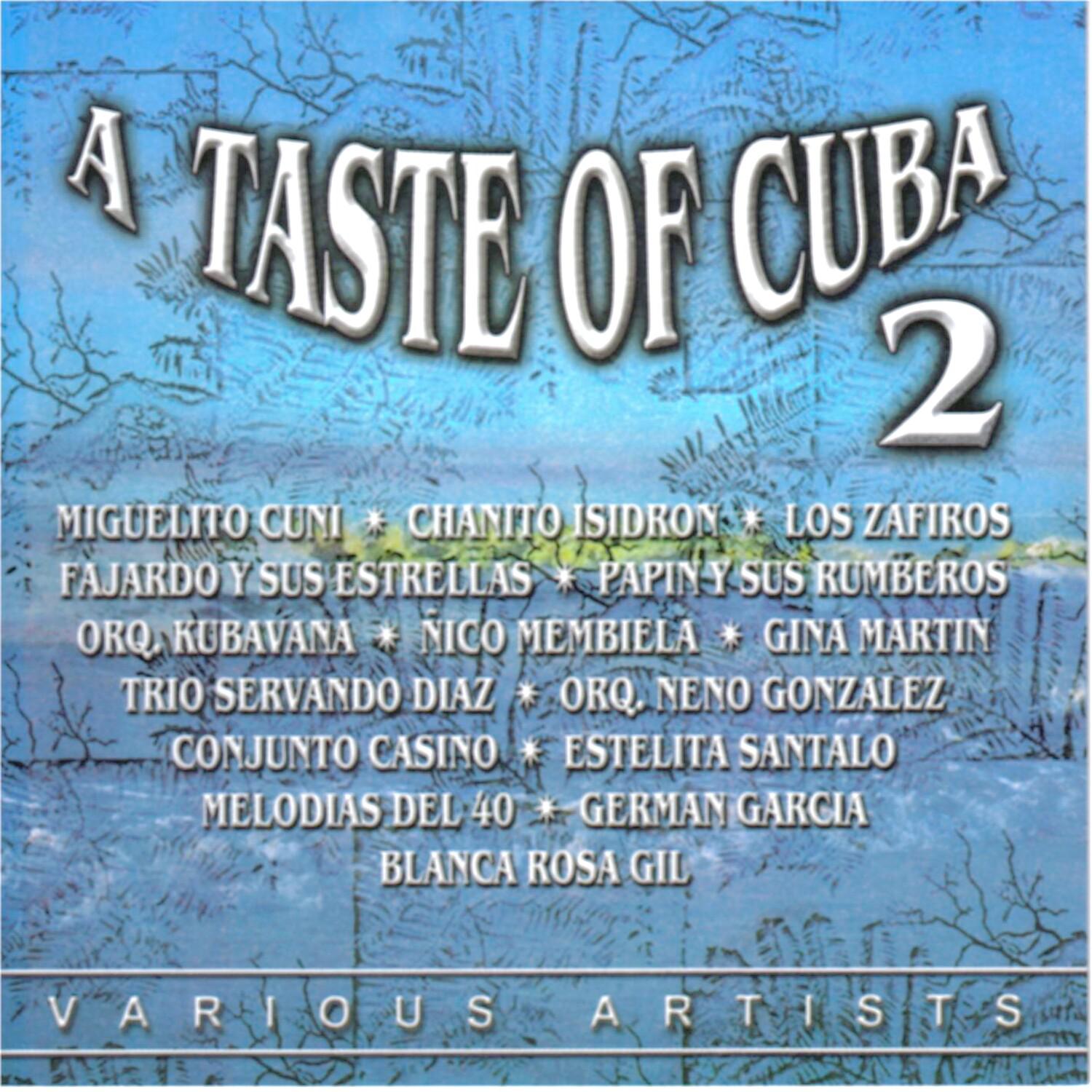 A Taste Of Cuba Vol. 2