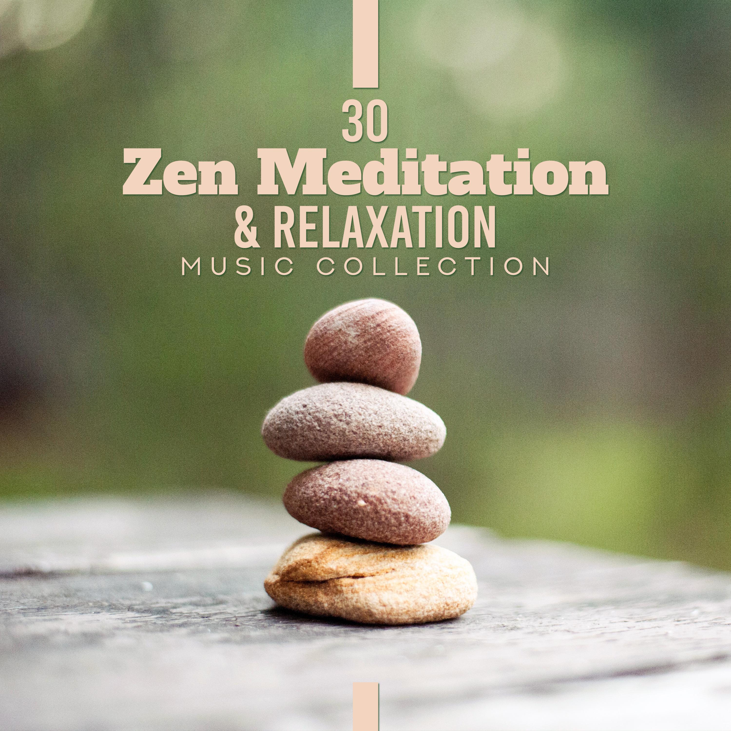 30 Zen Meditation & Relaxation Music Collection