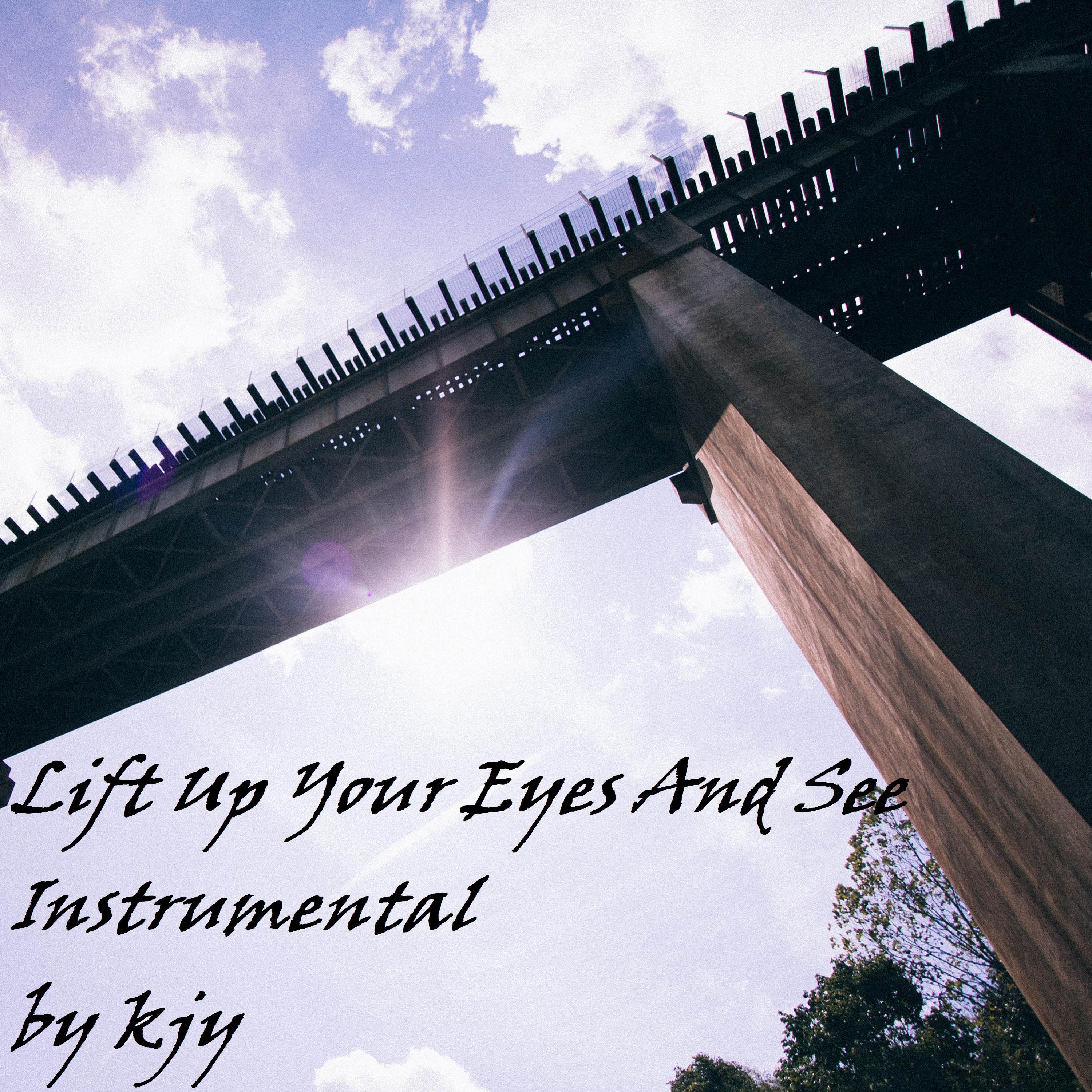 Lift Up Your Eyes And See Instrumental