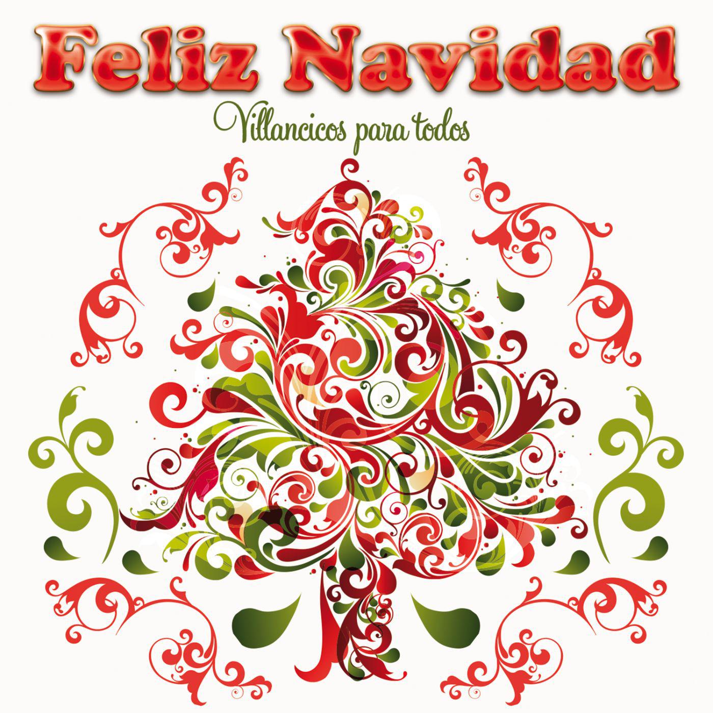 Feliz Navidad. Villancicos para todos