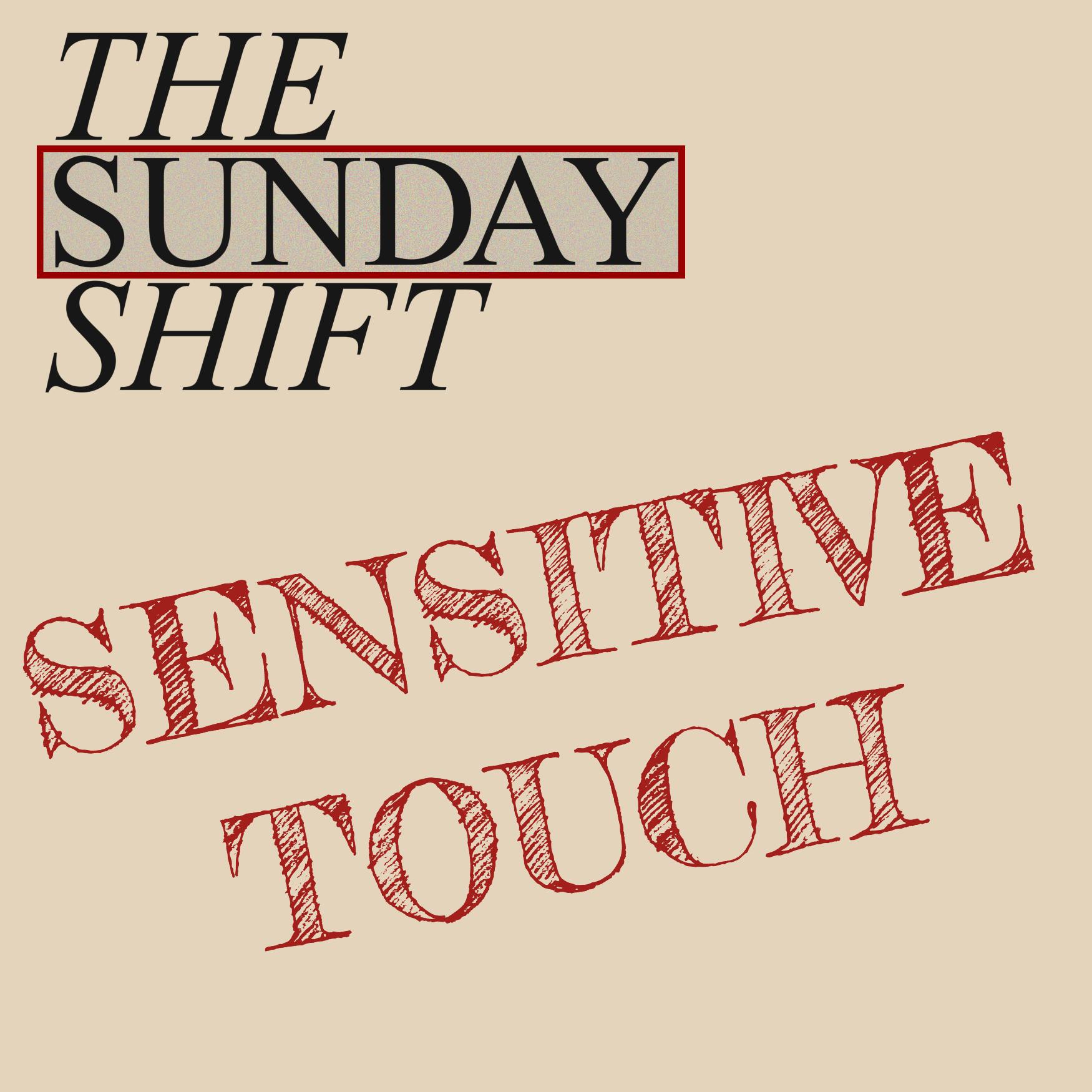 Sensitive Touch