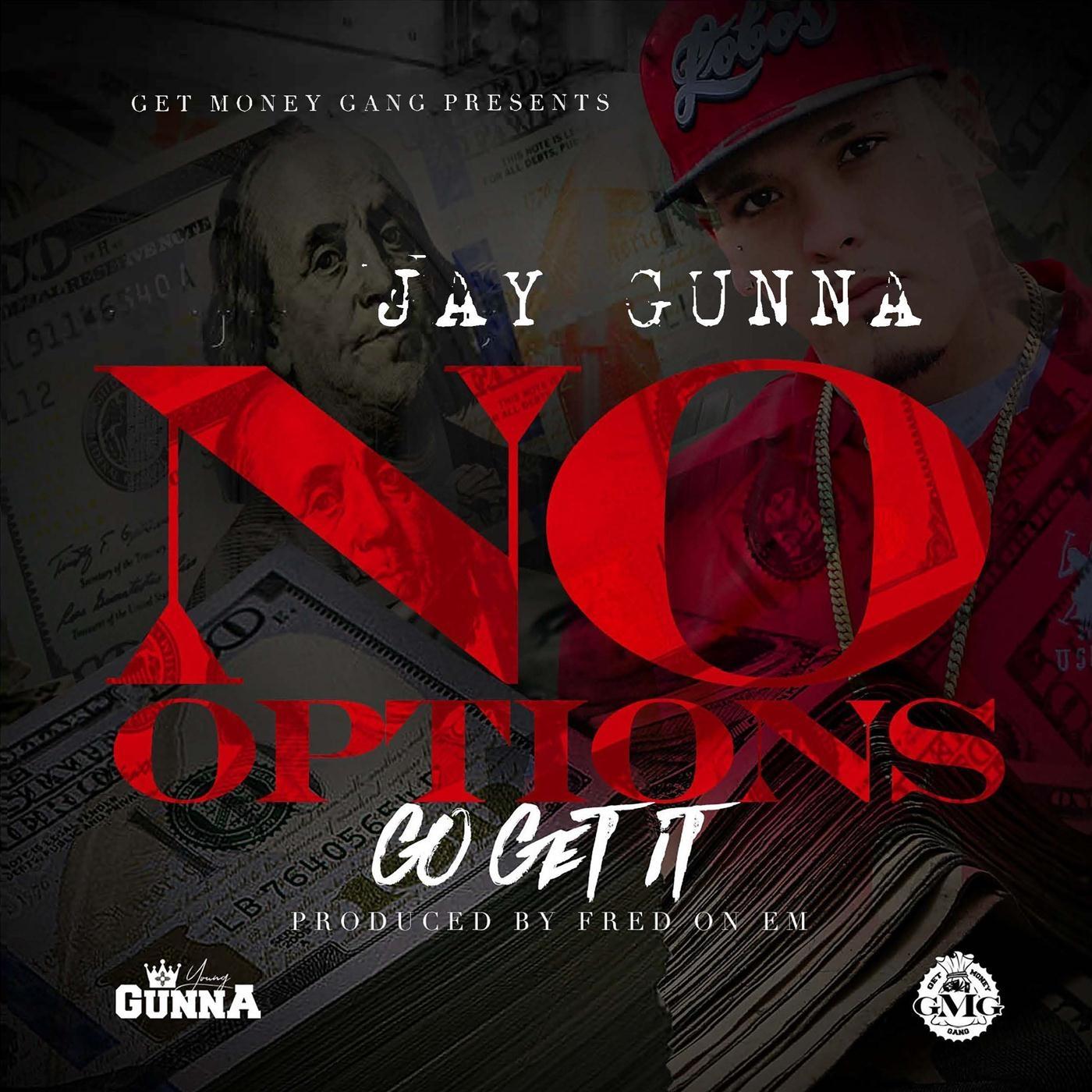 No Options / Go Get It