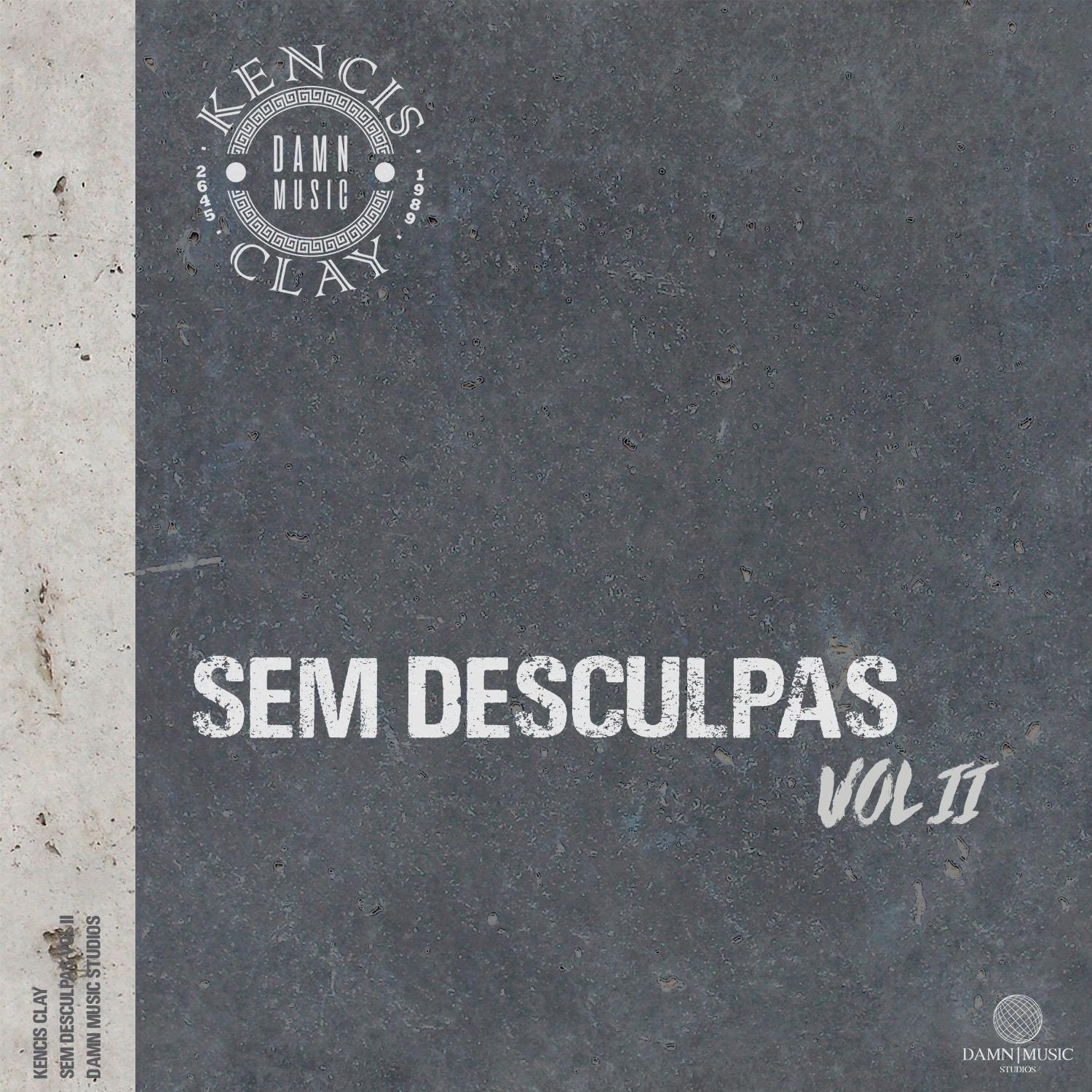 Sem Desculpas, Vol. II