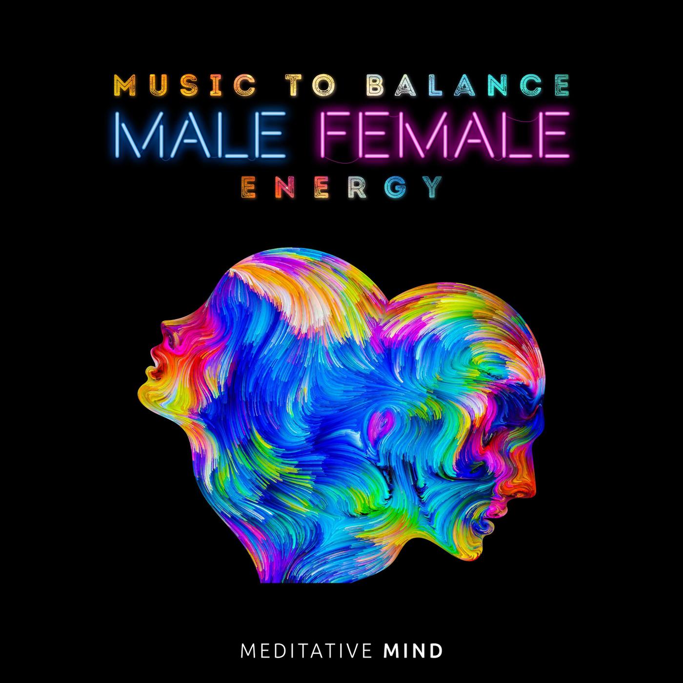 Music to Balance Male Female Energy