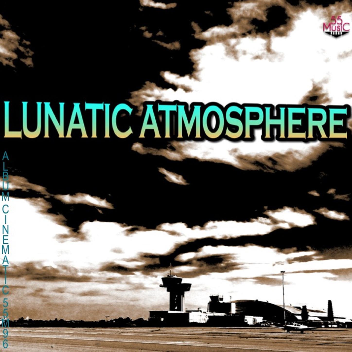 Lunatic Atmosphere