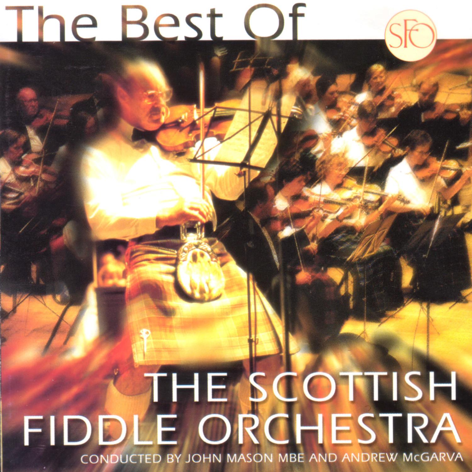 The Best Of The Scottish Fiddle Orchestra