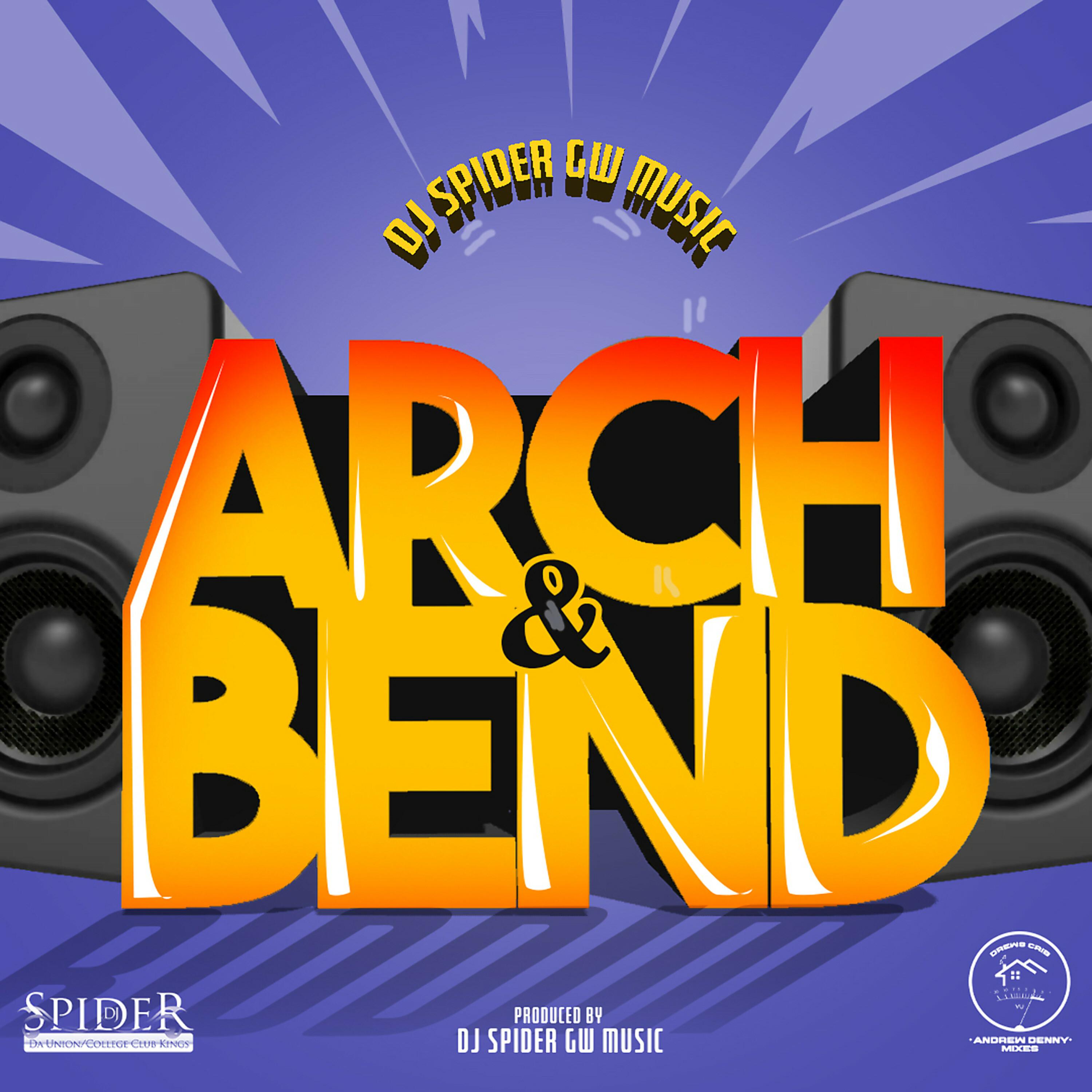 Arch & Bend Riddim