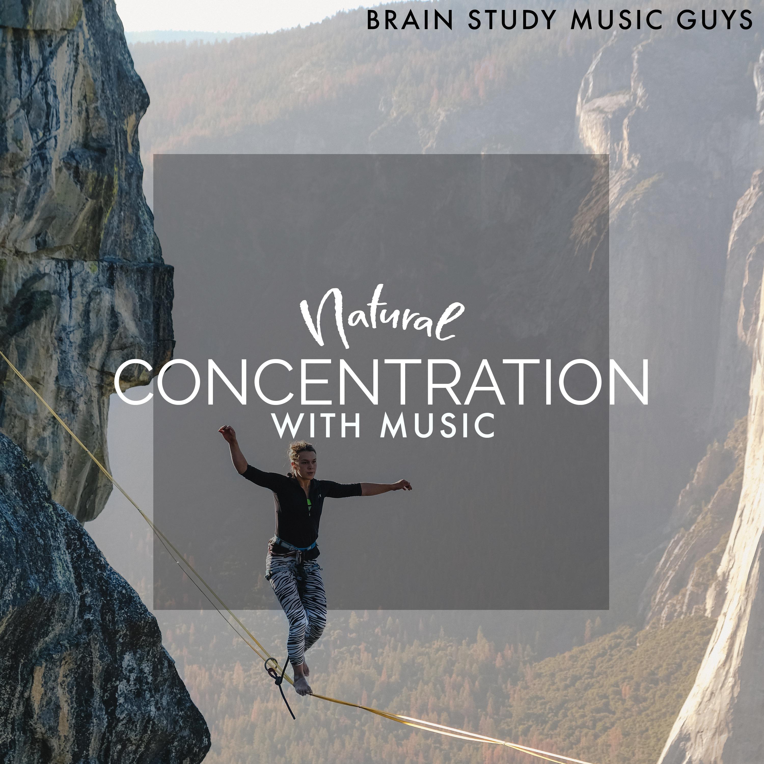 Natural Concentration with Music
