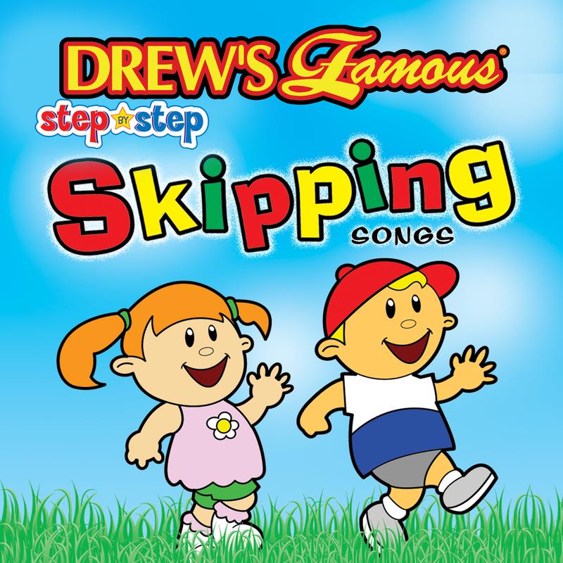 Drew's Famous Step By Step Skipping Songs