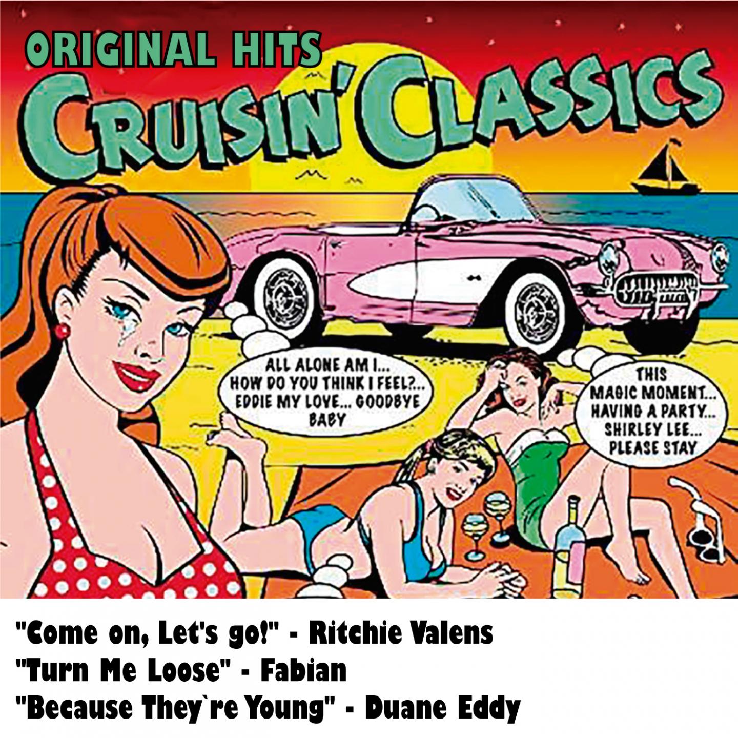Cruisin' the 50S & 60S Classics (Original Hits)