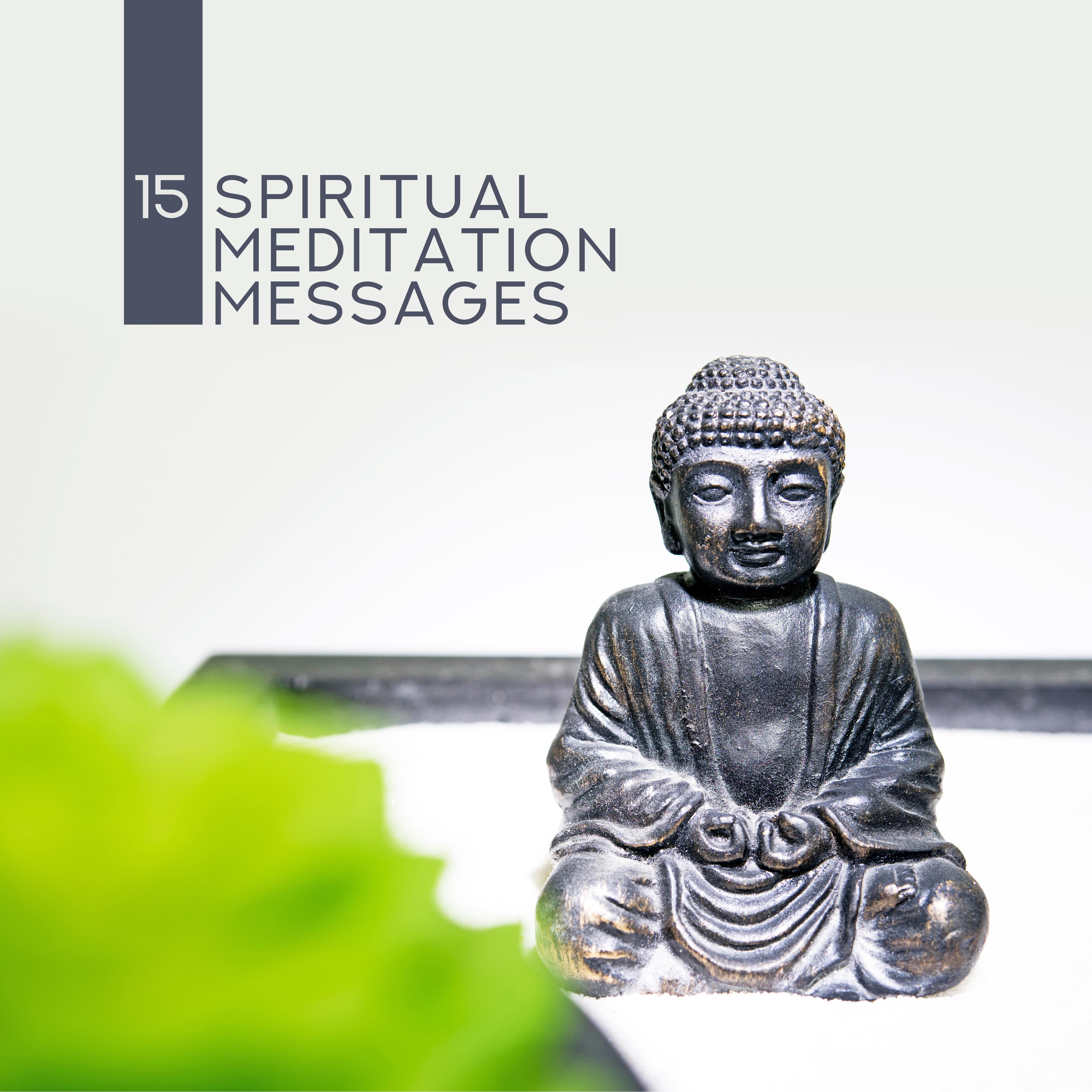 15 Spiritual Meditation Messages: 2019 New Age Compilation for Yoga Poses Training & Deep Relaxation, Mindfulness Journey Into Deepest Places in Soul, Third Eye Opening Session