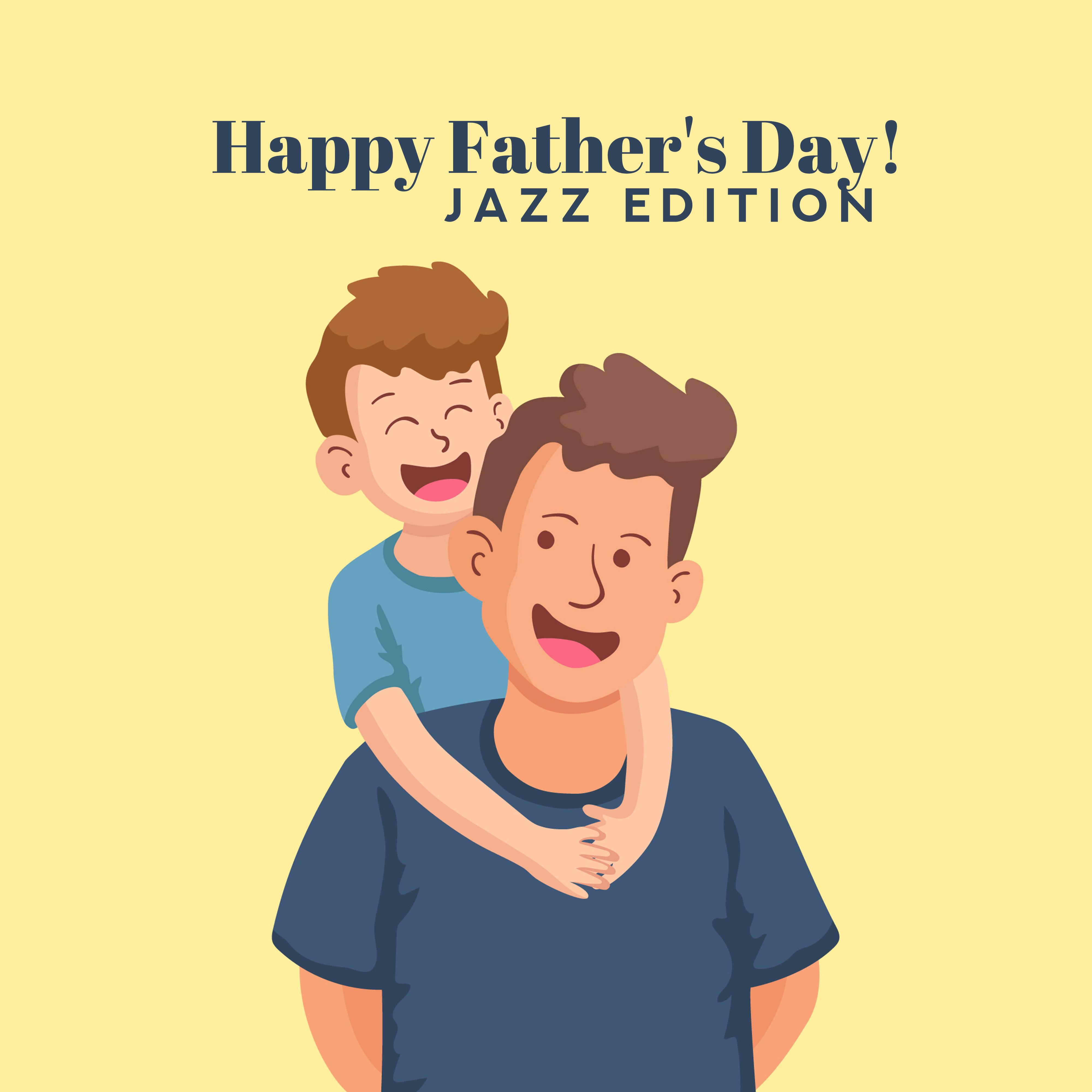 Happy Father's Day! (Jazz Edition)