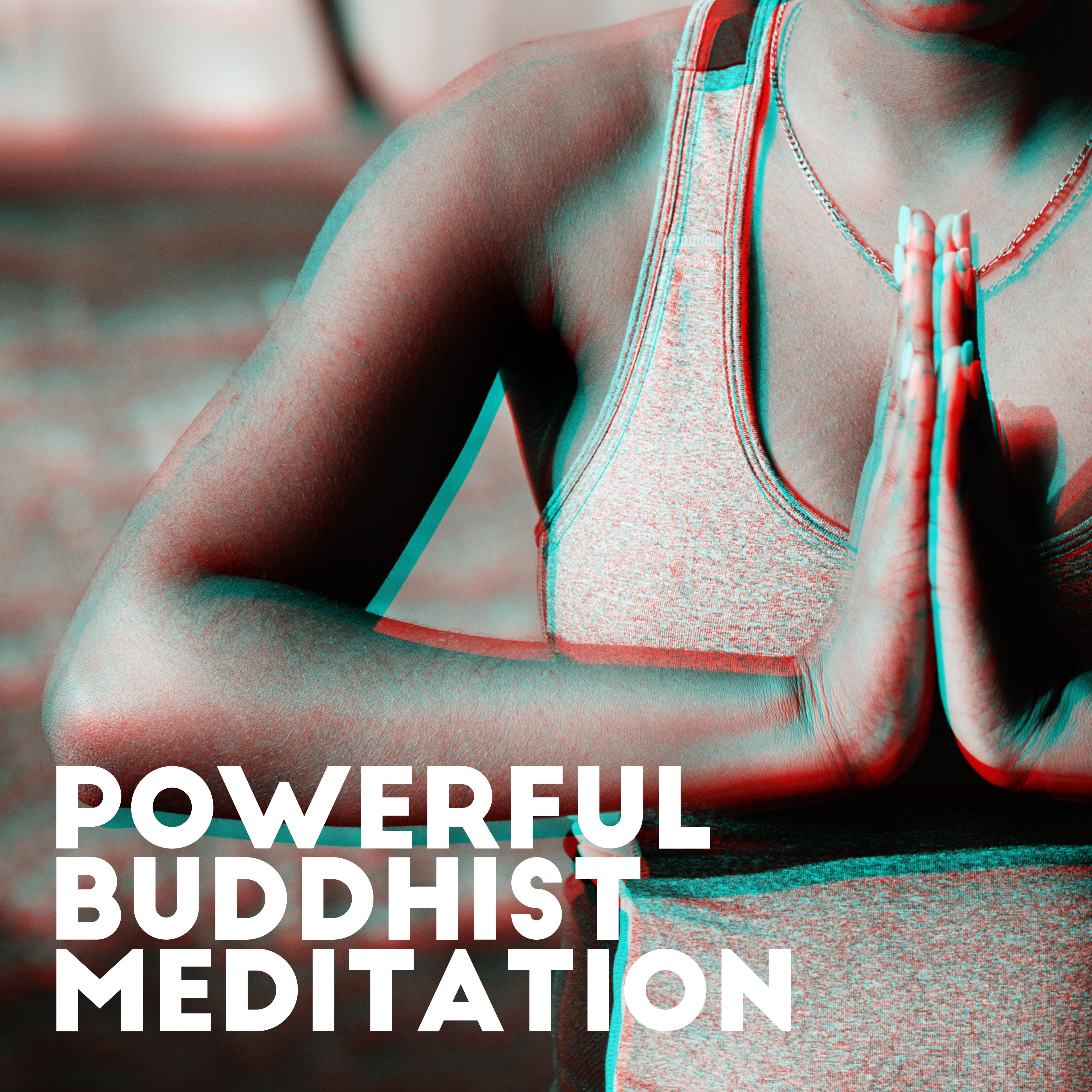 Powerful Buddhist Meditation – Music Background for Mantras, Meditation and Yoga Exercises