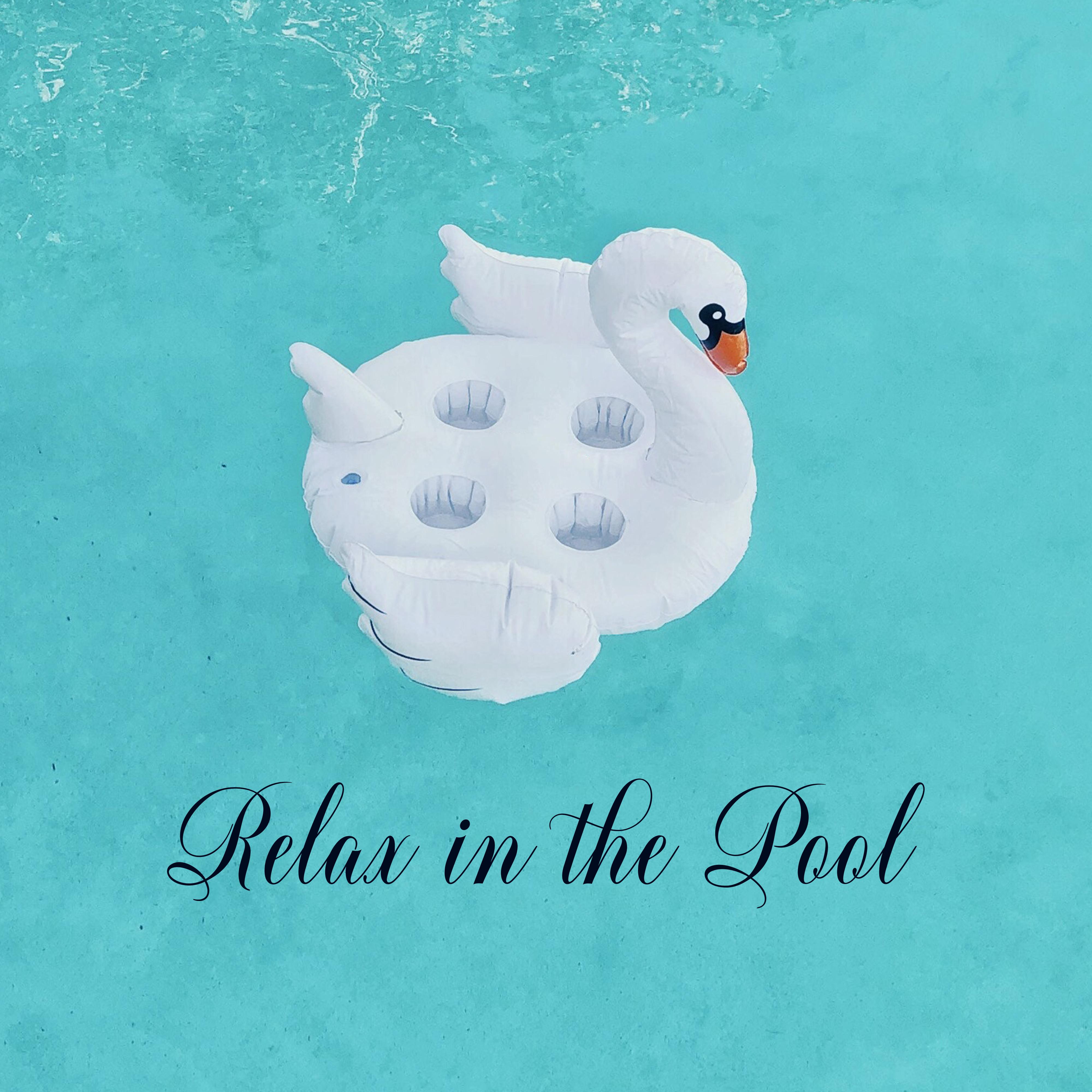 Relax in the Pool: Summer Hits 2019, Deep Relaxation Music, Ibiza Lounge, Summertime 2019, Pure Mind, Chill Out 2019