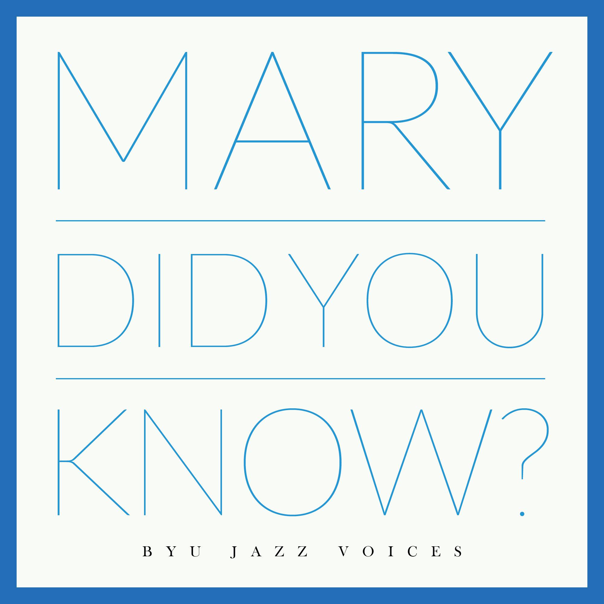 Mary, Did You Know?