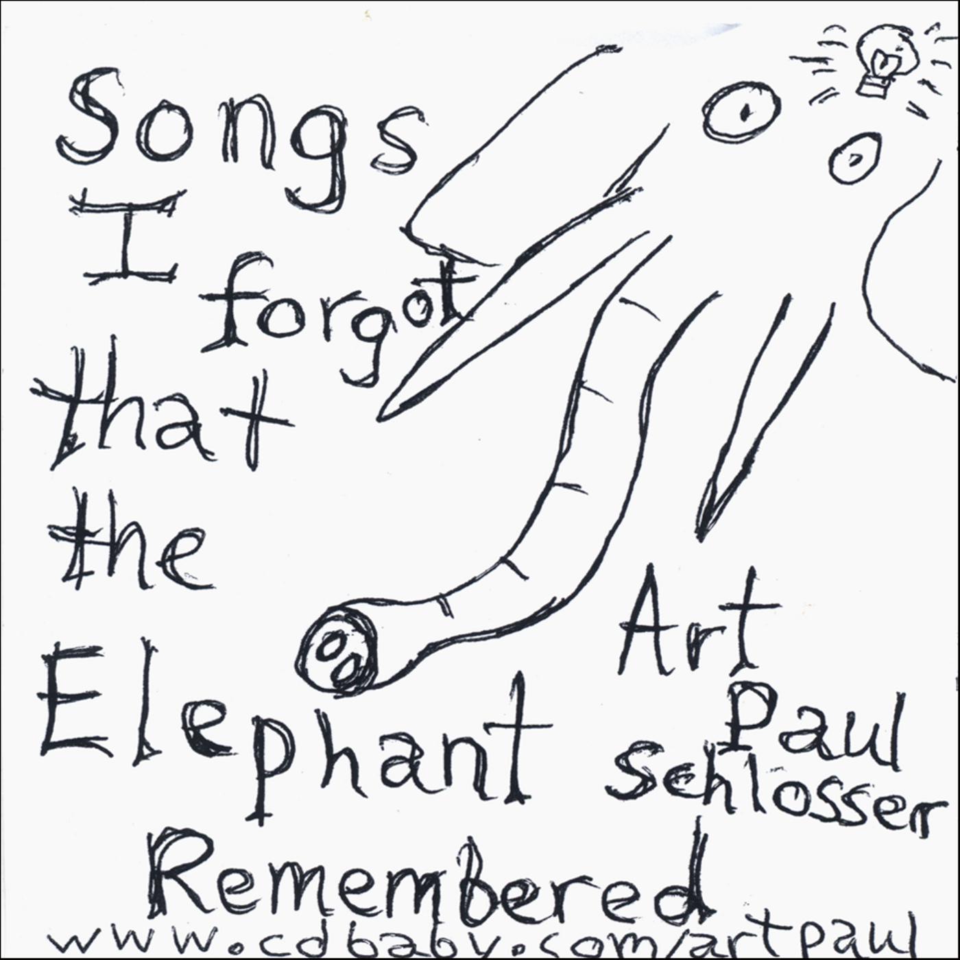 Songs I Forgot That The Elephant Remembered