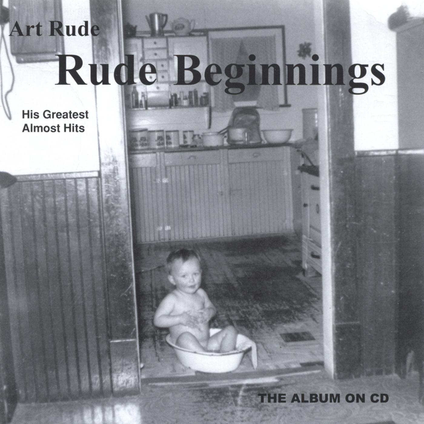 Rude Beginnings