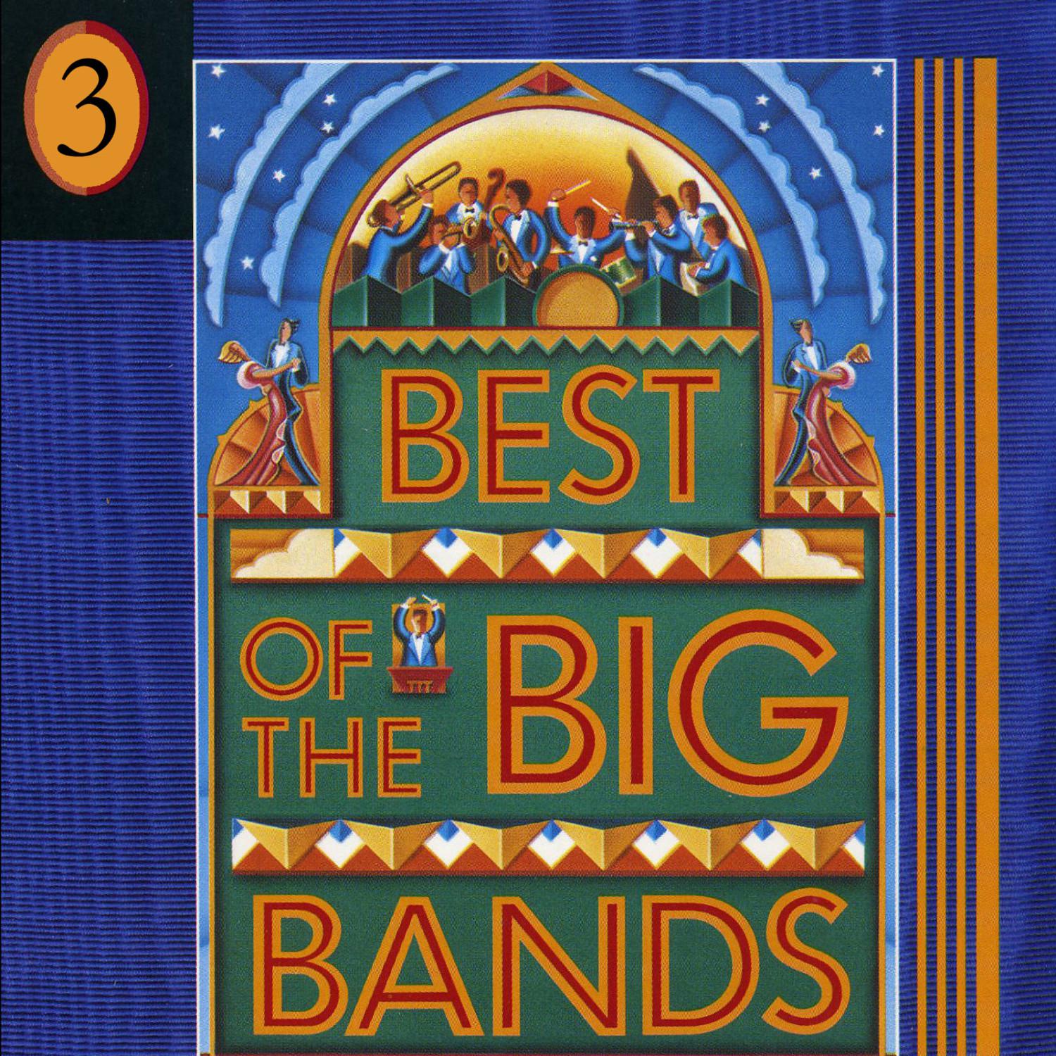 Best of the Big Bands, Vol. 3