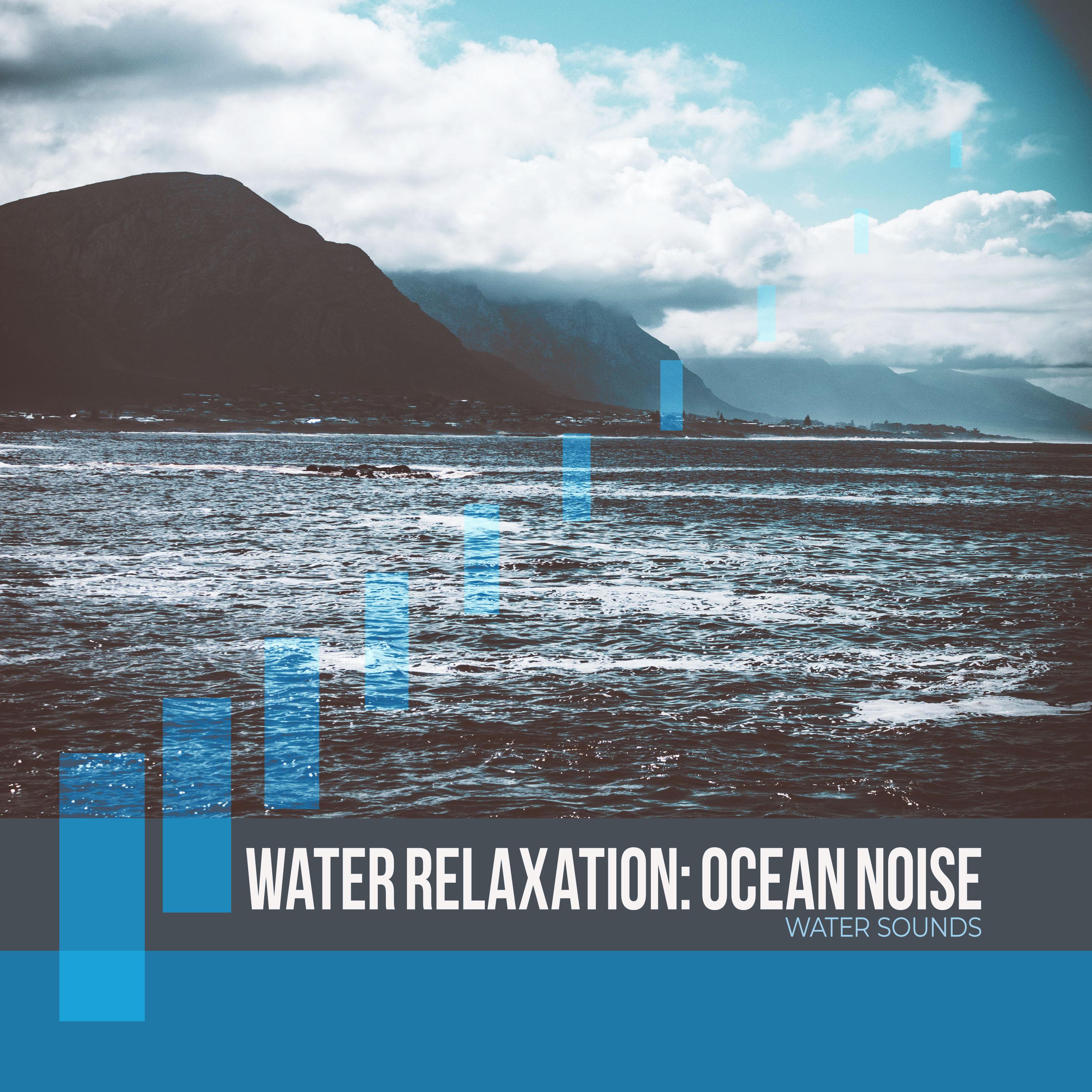 Water Relaxation: Ocean Noise