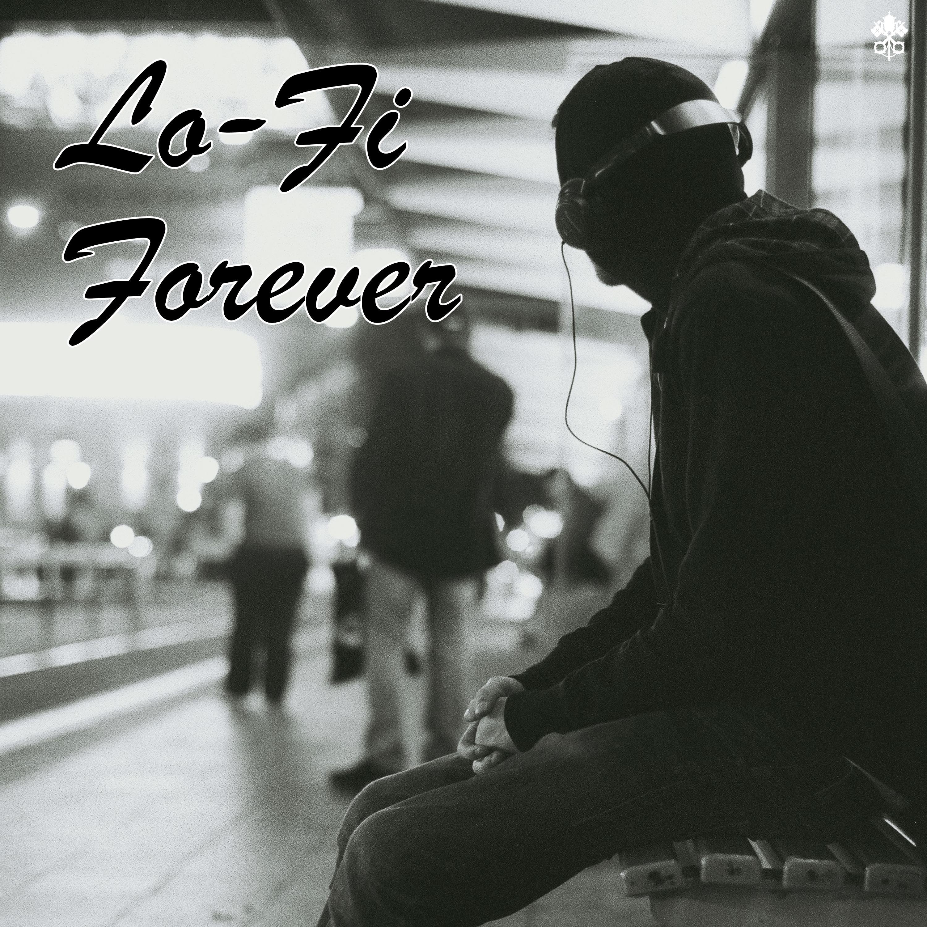 Lo-Fi Forever