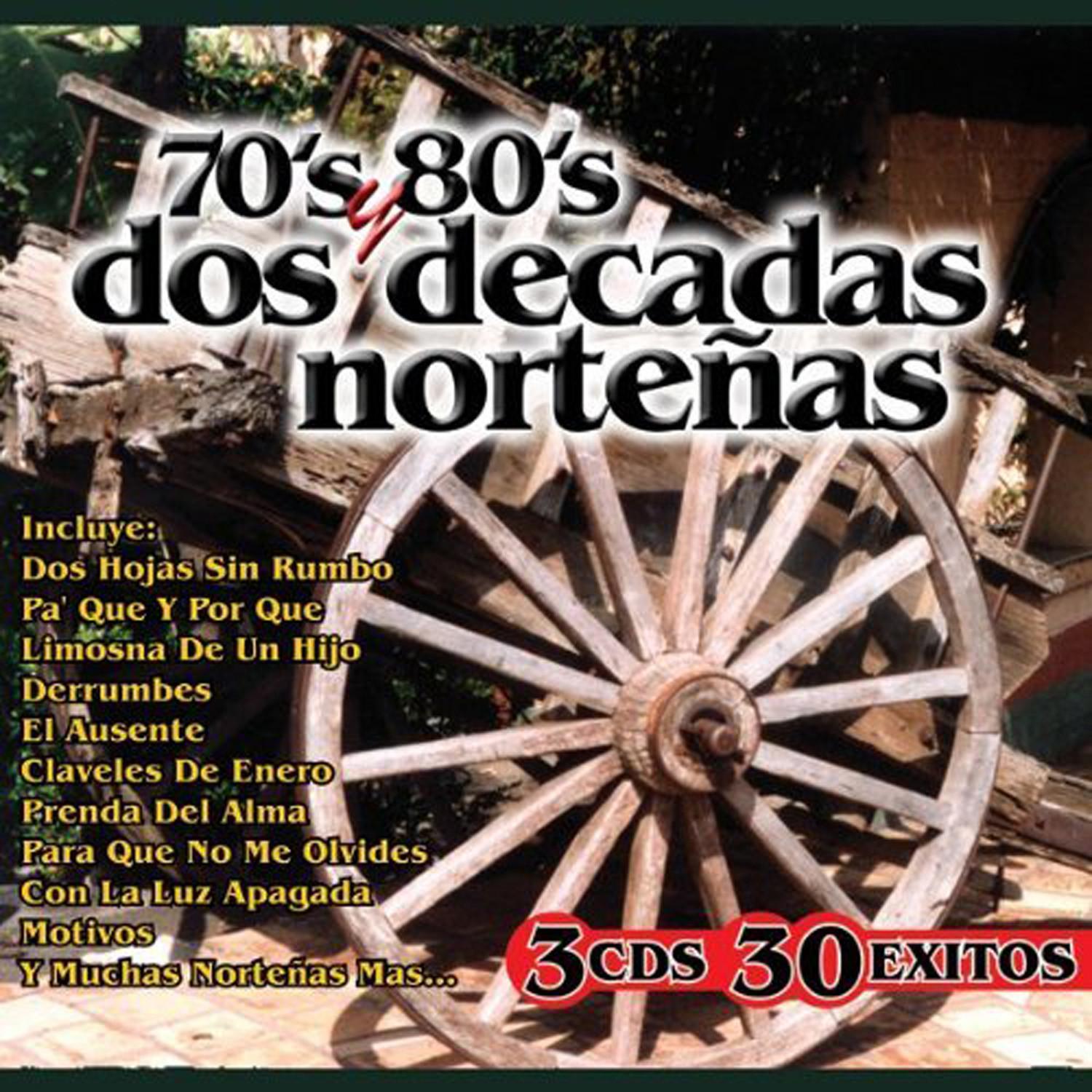 70's y 80's Dos Decadas Norteñas Vol. 1