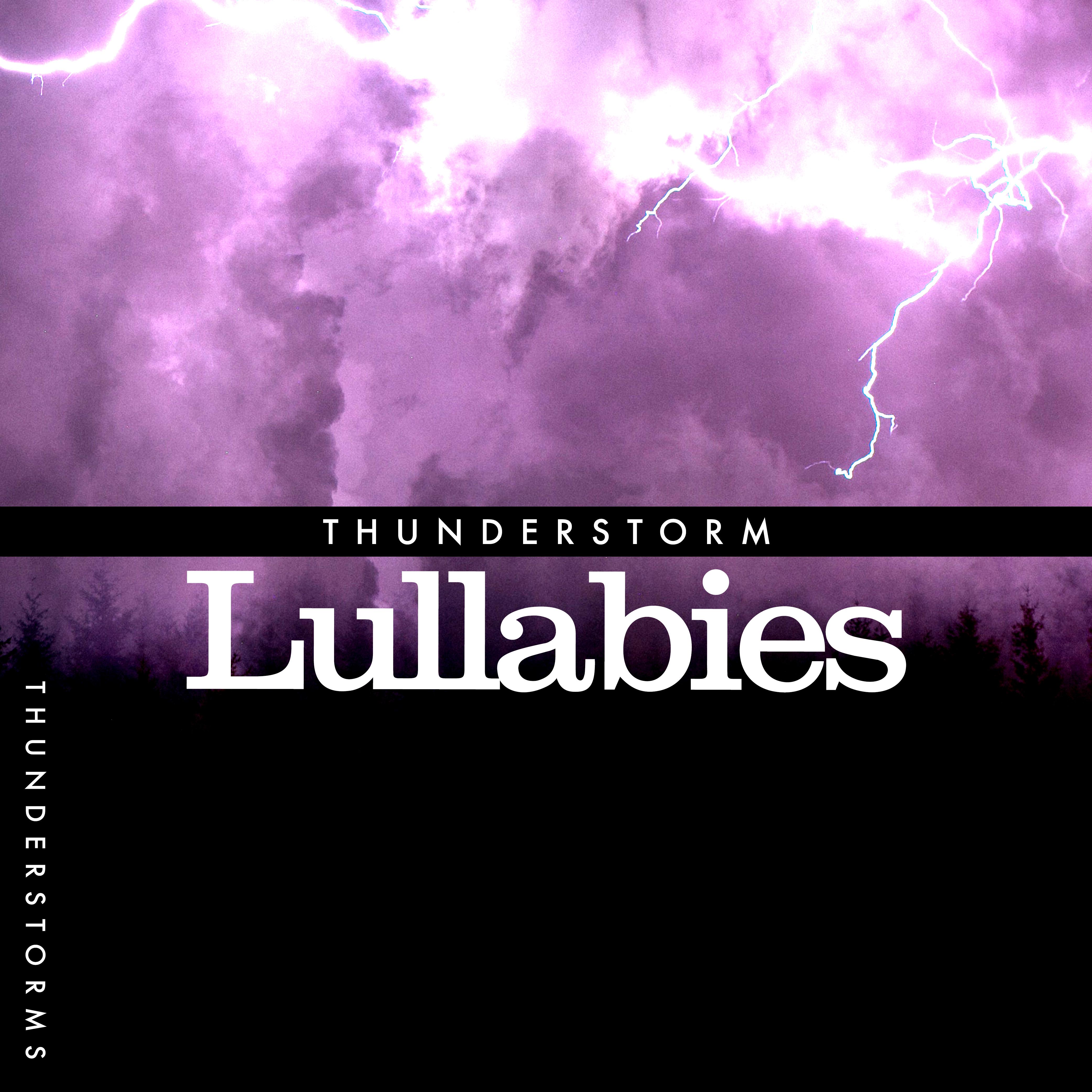 Thunderstorm Lullabies