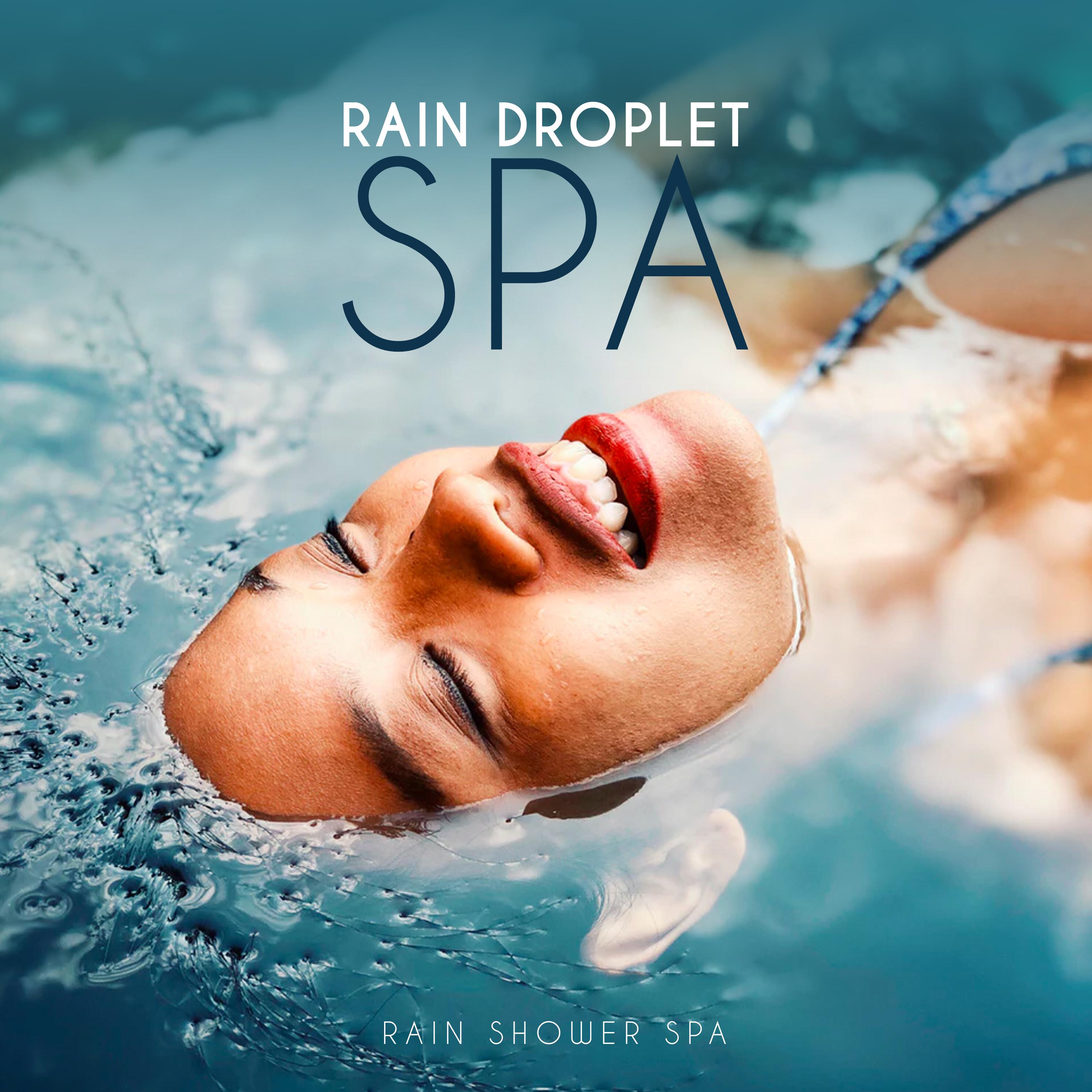 Rain Droplet Spa
