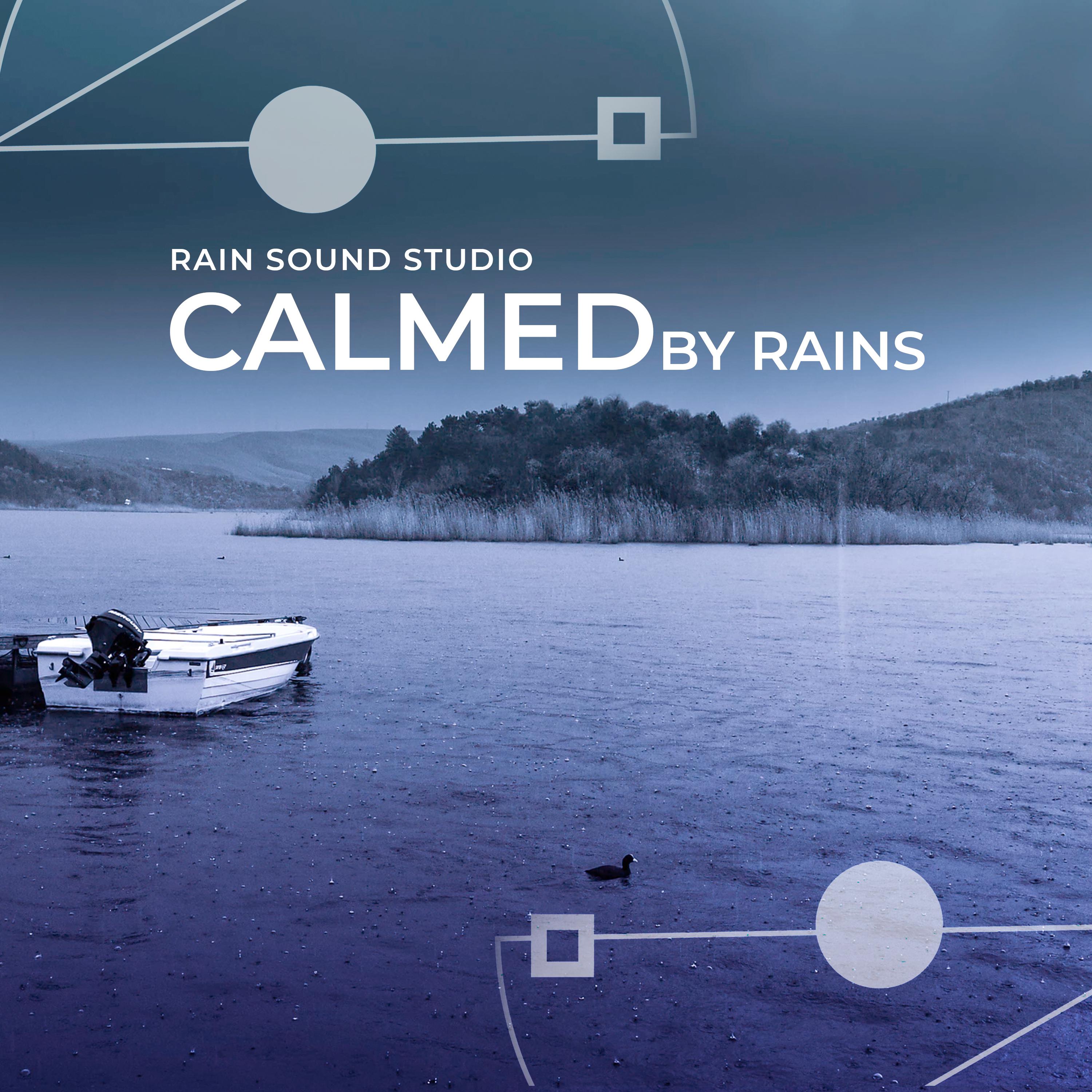 Calmed by Rains