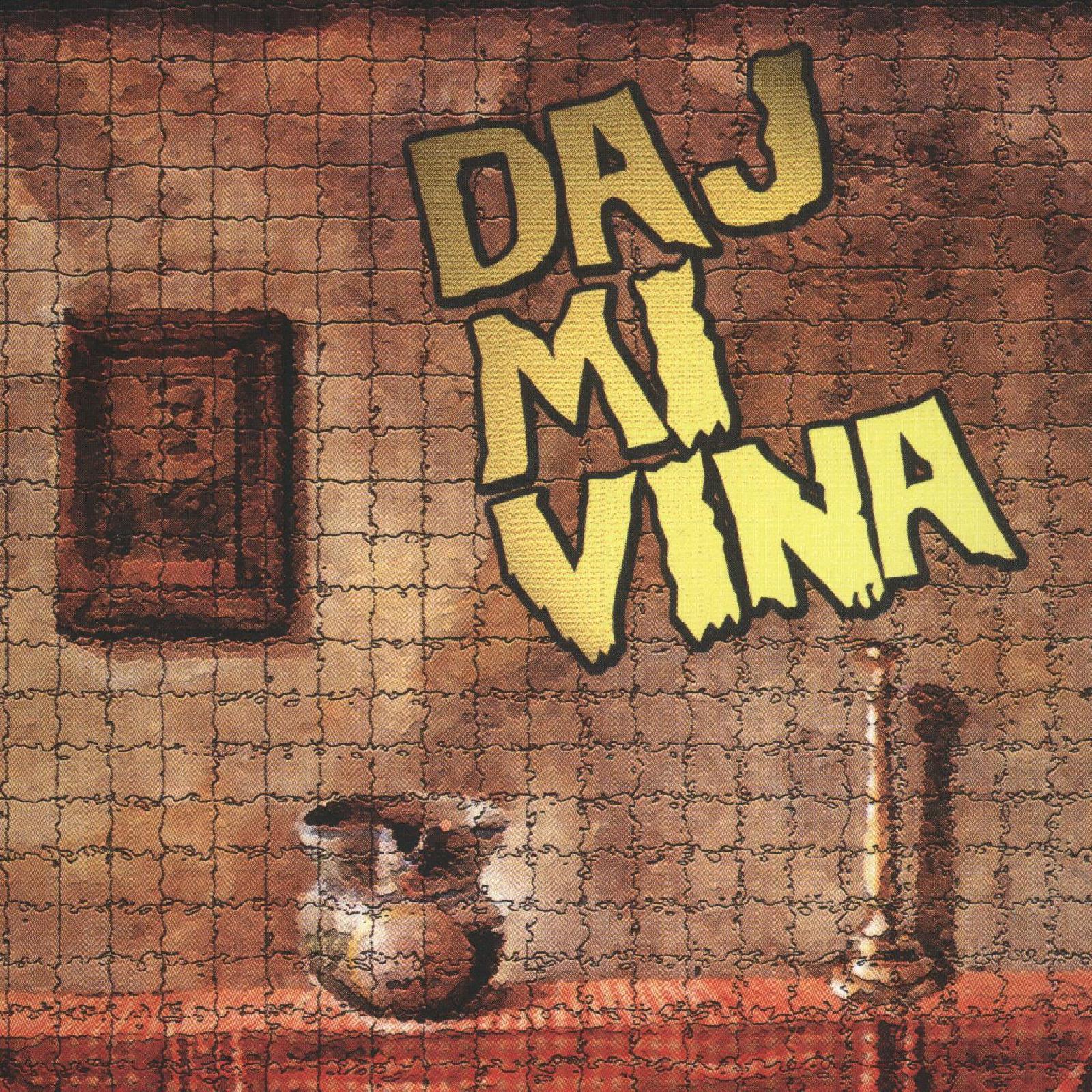 Daj Mi Vina