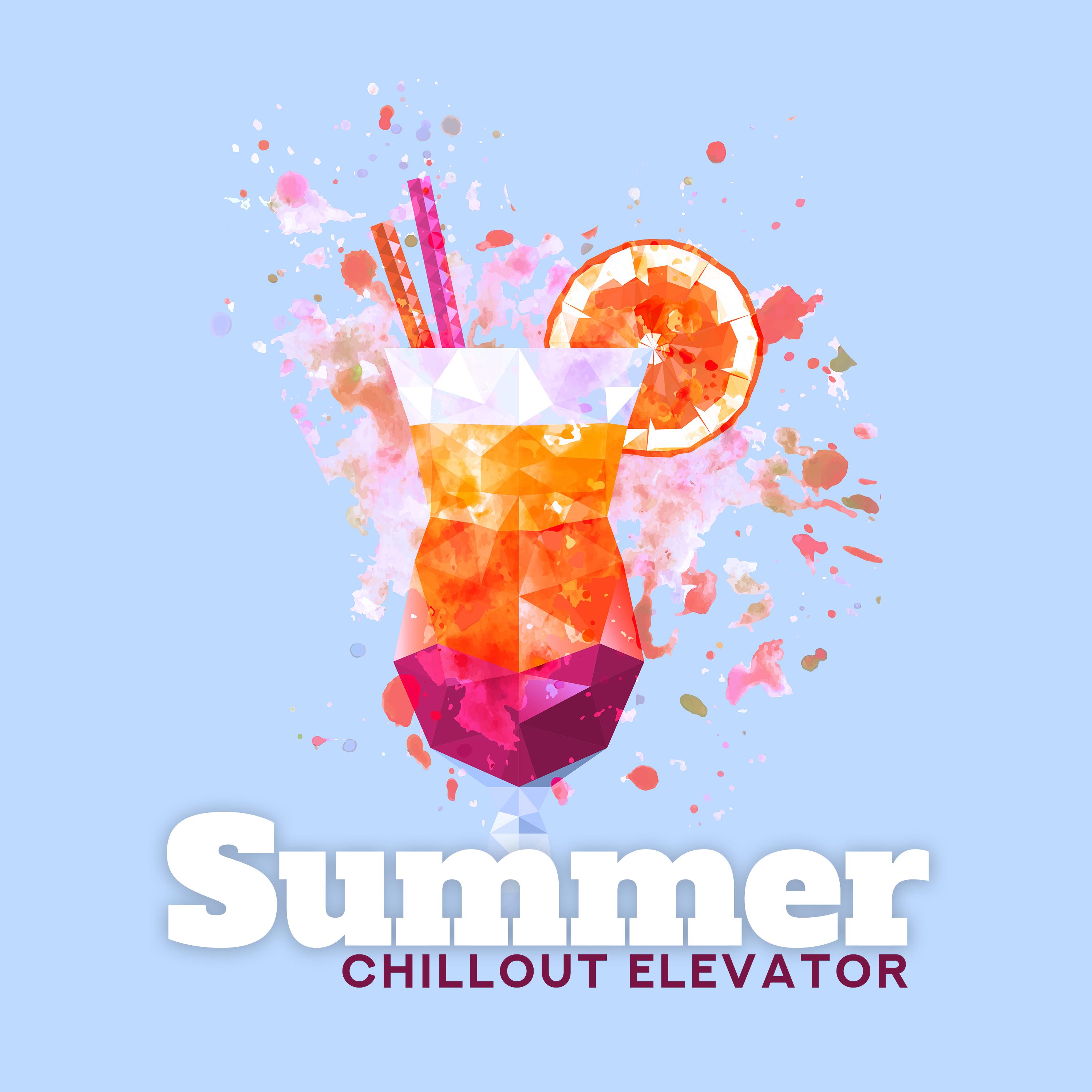 Summer Chillout Elevator (Summer Hits, Ibiza Beach Party Music, Holiday in Hotel)