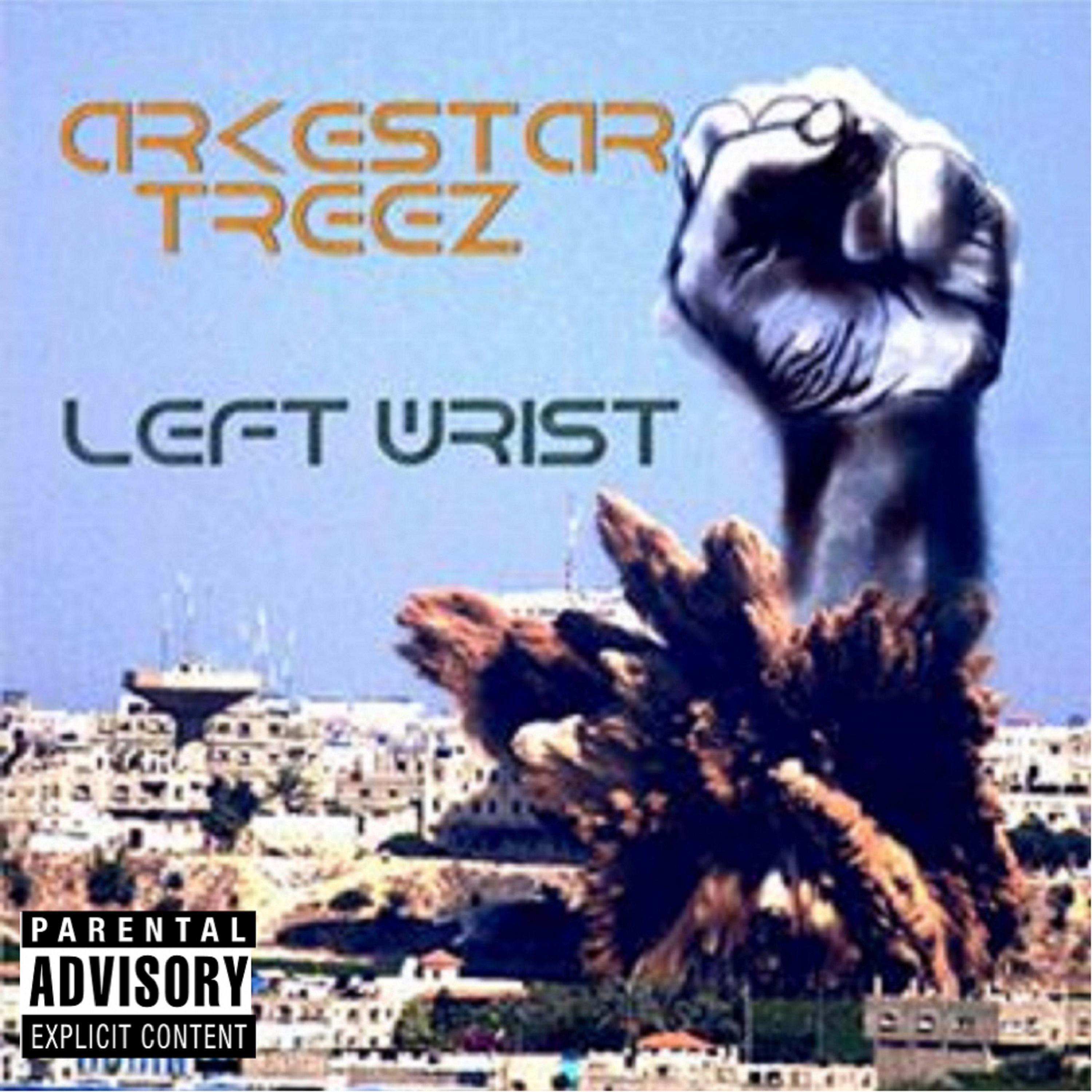 Arkestar and Treez of the 505: Left Wrist