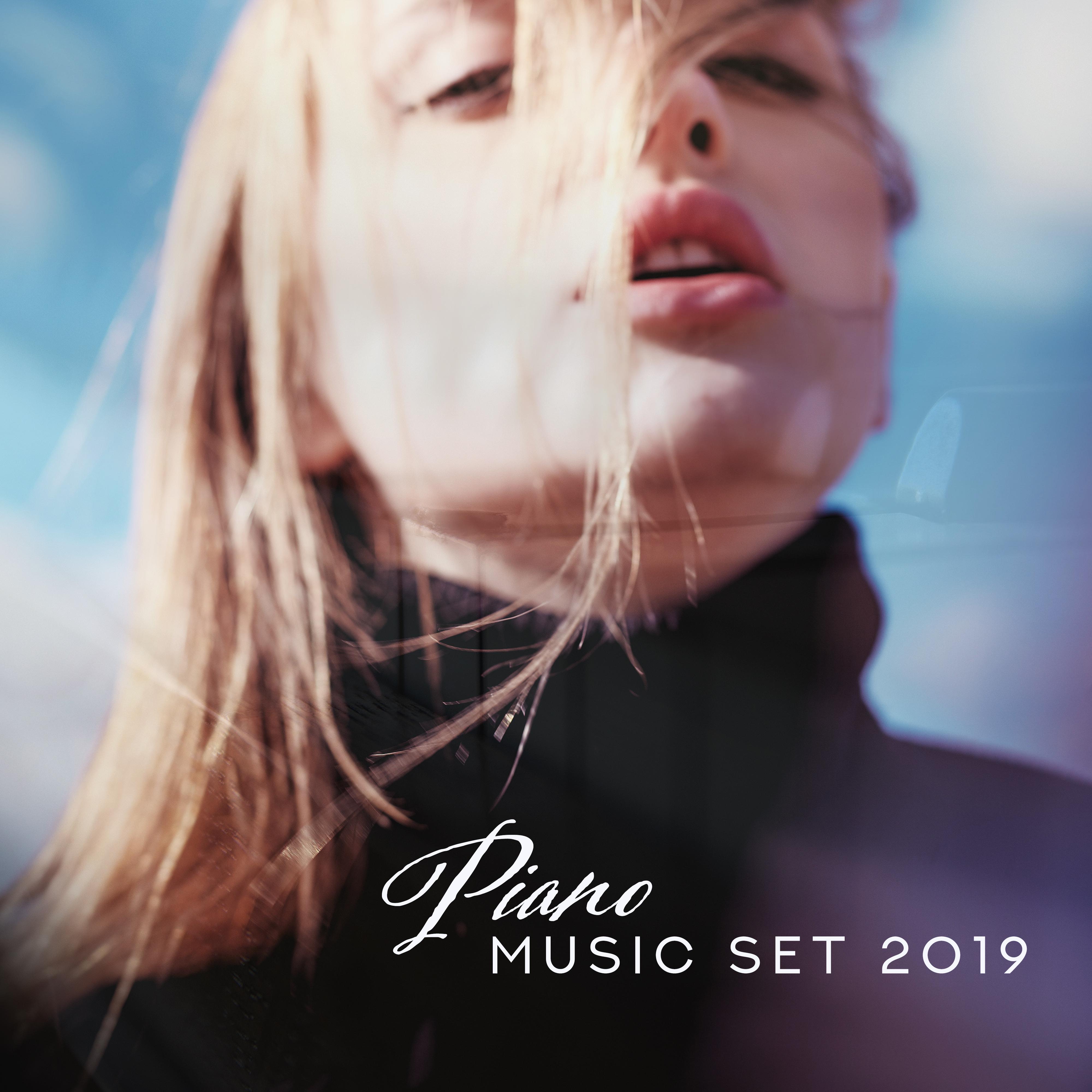 Piano Music Set 2019 – Relaxing Jazz for Coffee, Restaurant, Rest & Relaxation, Smooth Music Reduces Stress, Relax After Work, Ambient Piano Collection 2019