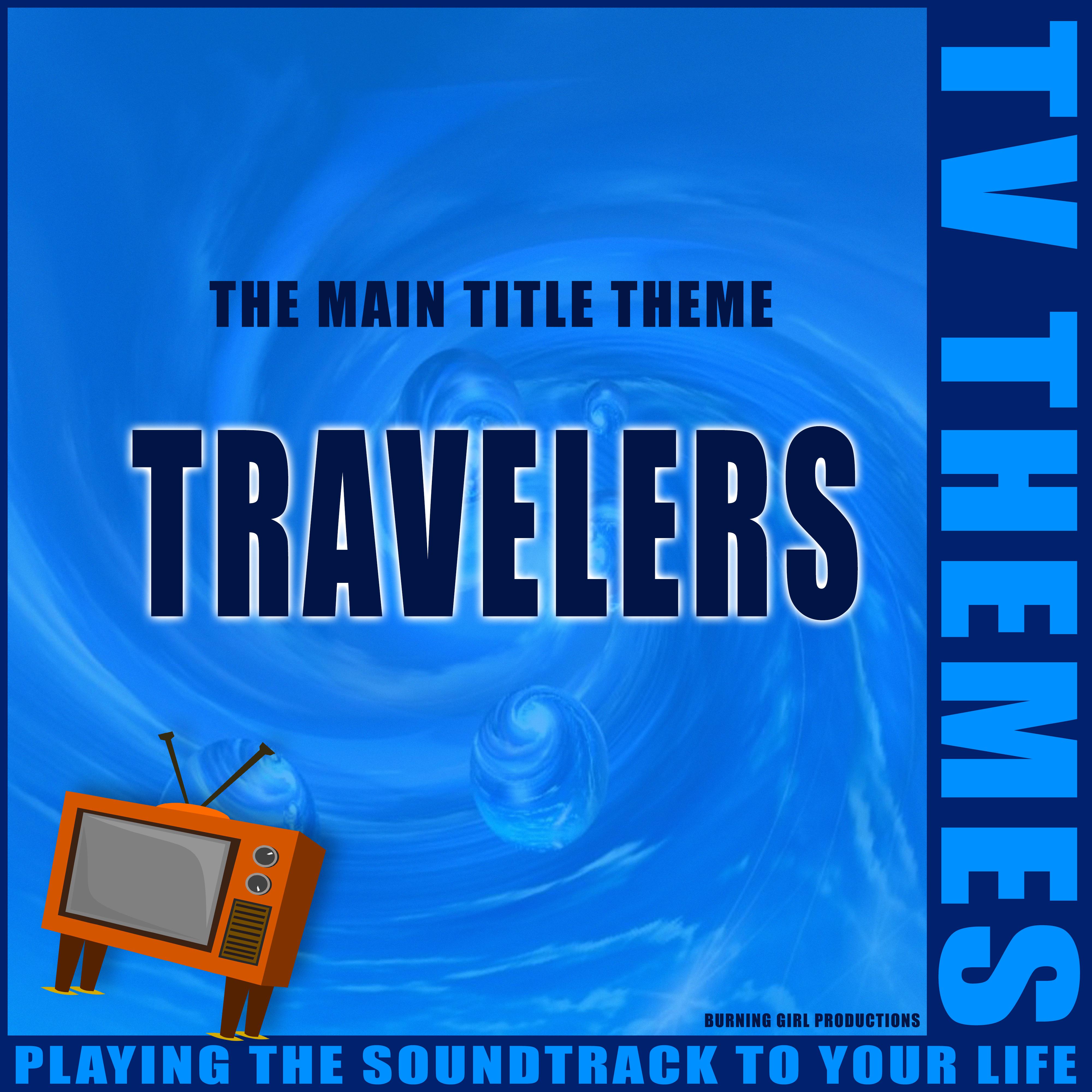 Travelers - The Main Title Theme