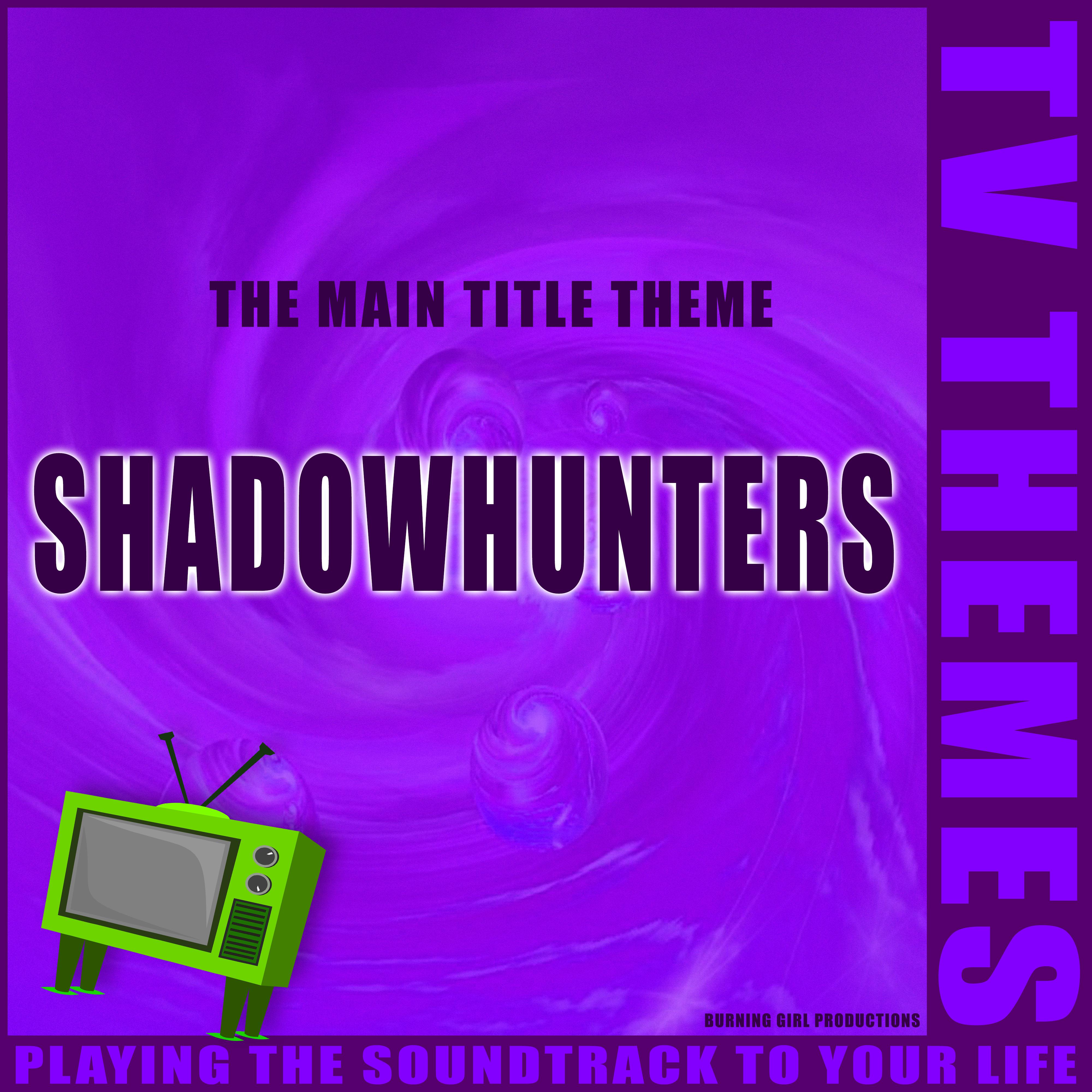 Shadowhunters - The Main Title Theme