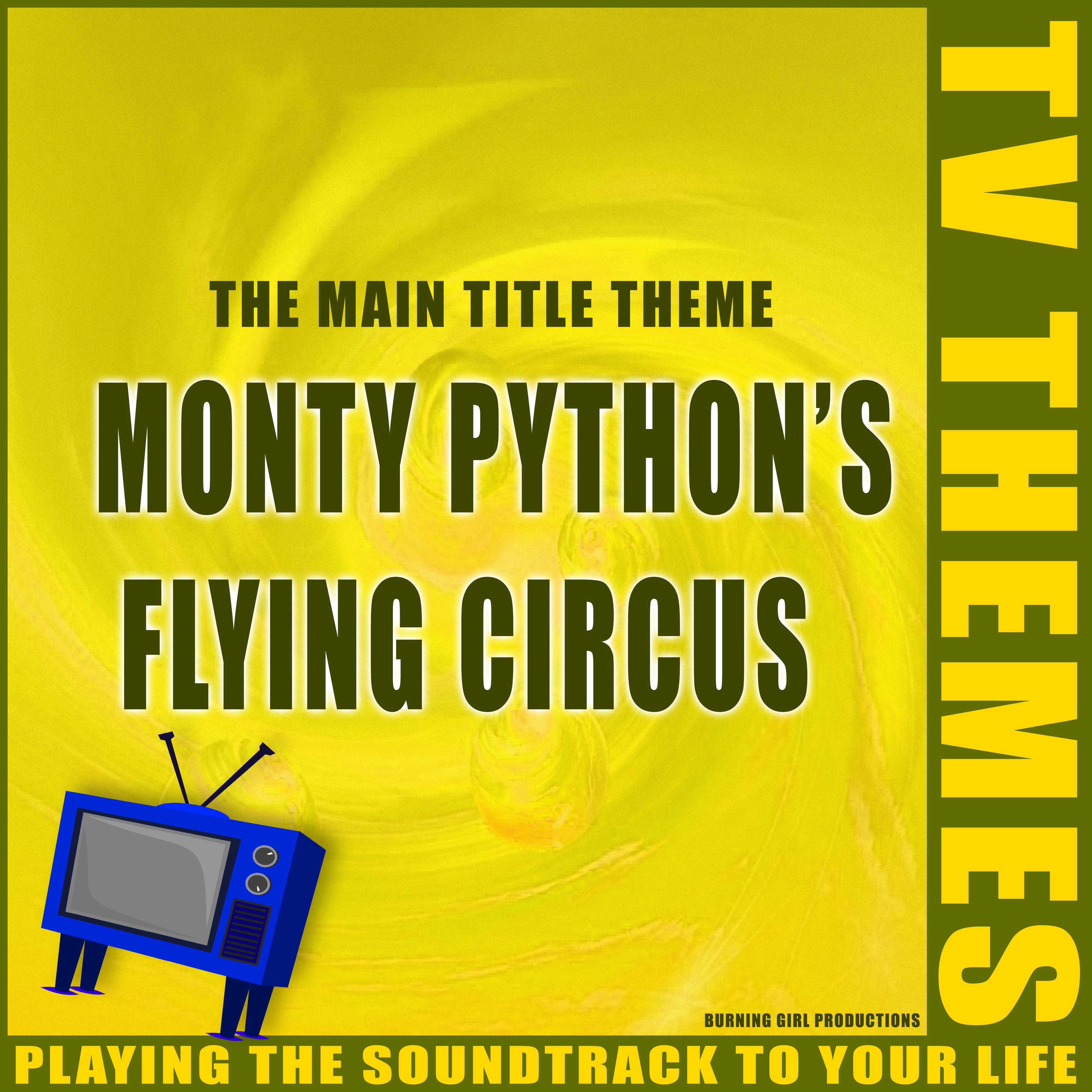Monty Python's Flying Circus - The Main Title Theme