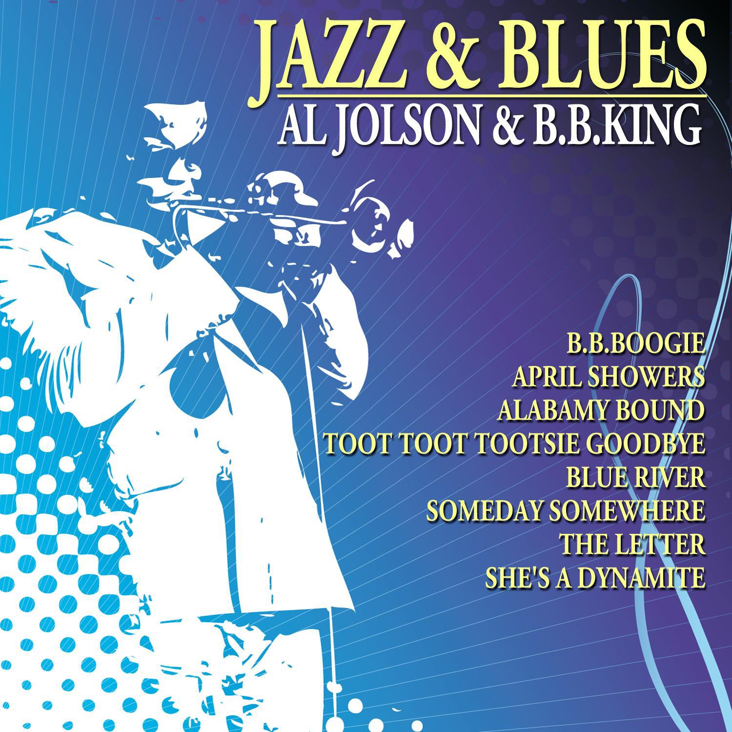 Jazz & Blues - Al Jolson & B.B.King